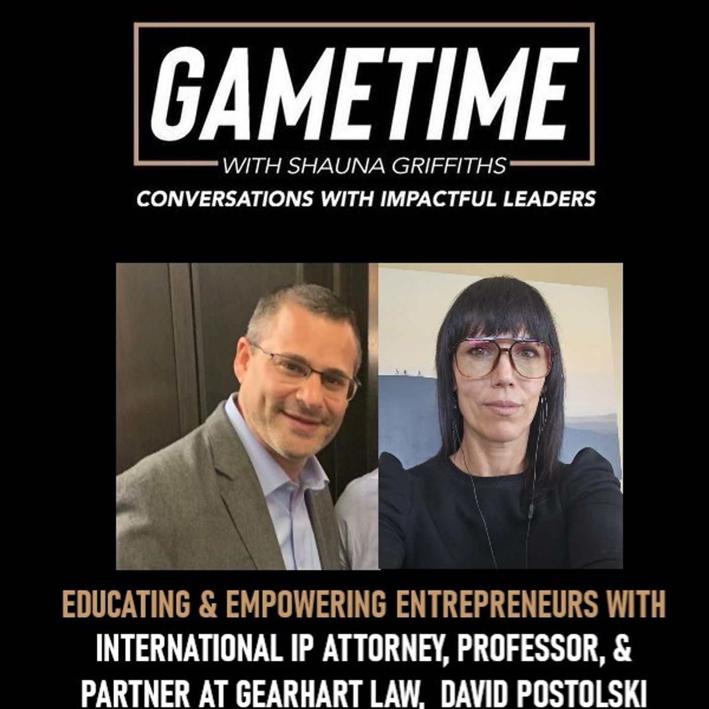 GAMETIME WITH SHAUNA GRIFFITHS. CONVERSATIONS WITH IMPACTFUL LEADERS.
