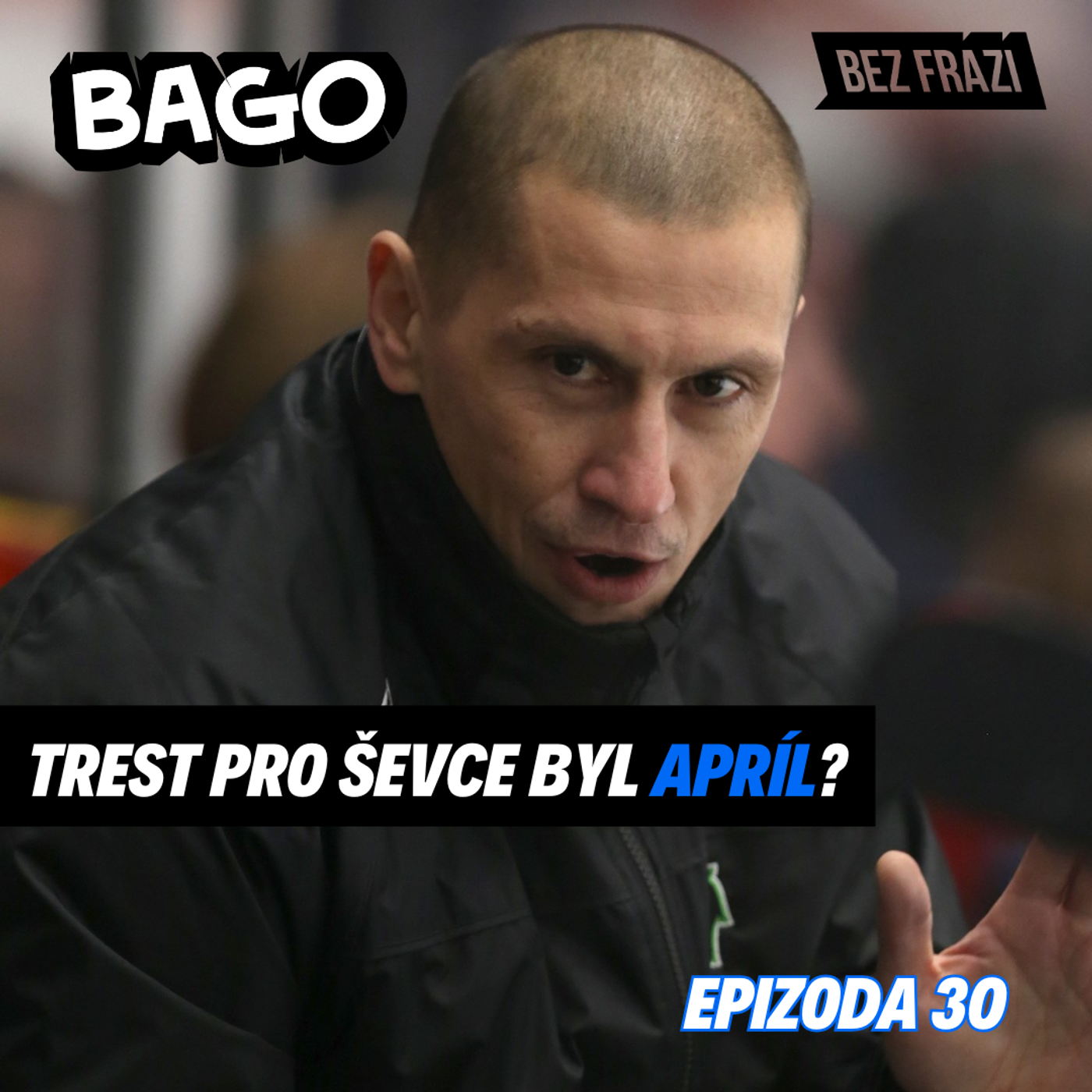 Fair play není nikdy za trest, i když… | Bago #30