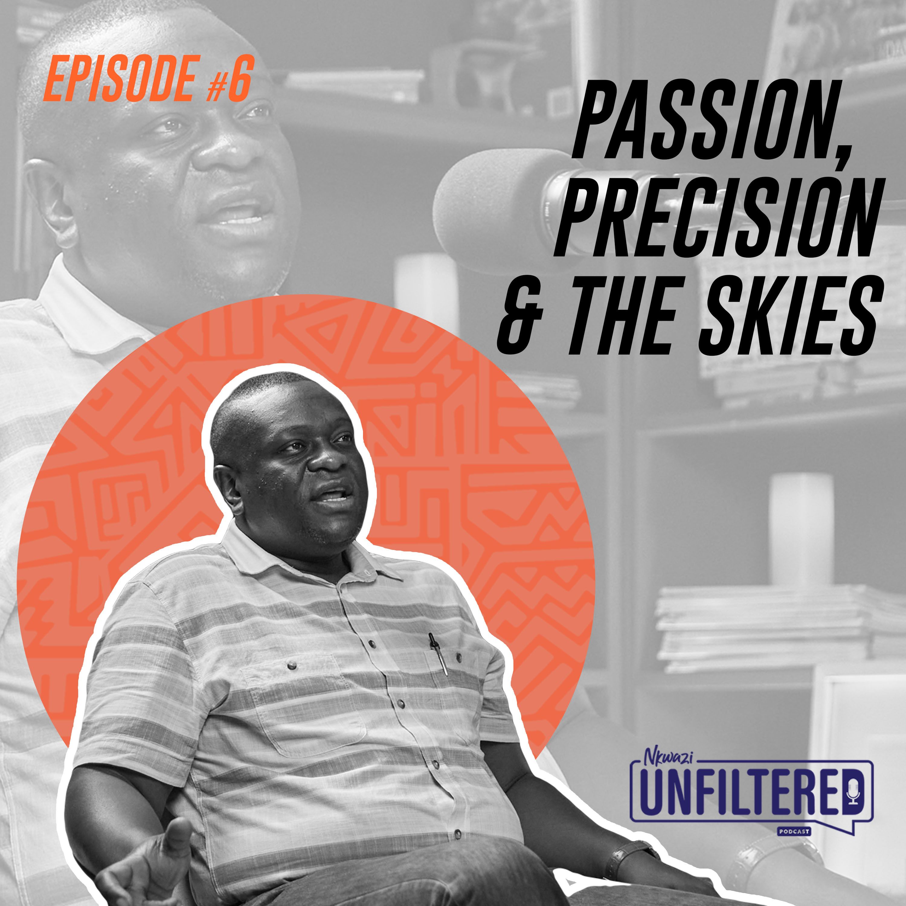 6: Episode 6 - Captain Josias Walubita: On Navigating the Skies and Leadership in Zambian Aviation