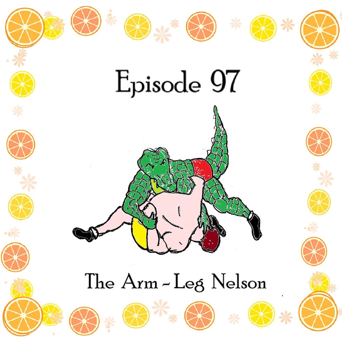 S1 Ep97: The Arm Leg Nelson episode artwork