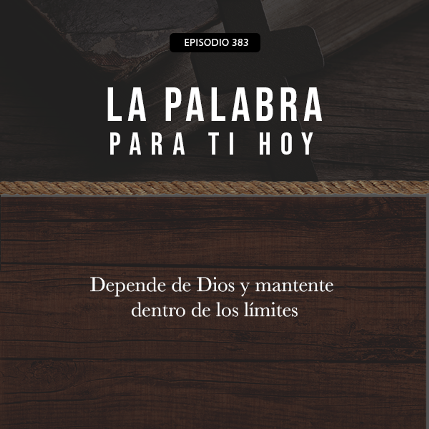Depende de Dios y mantente dentro de los límites