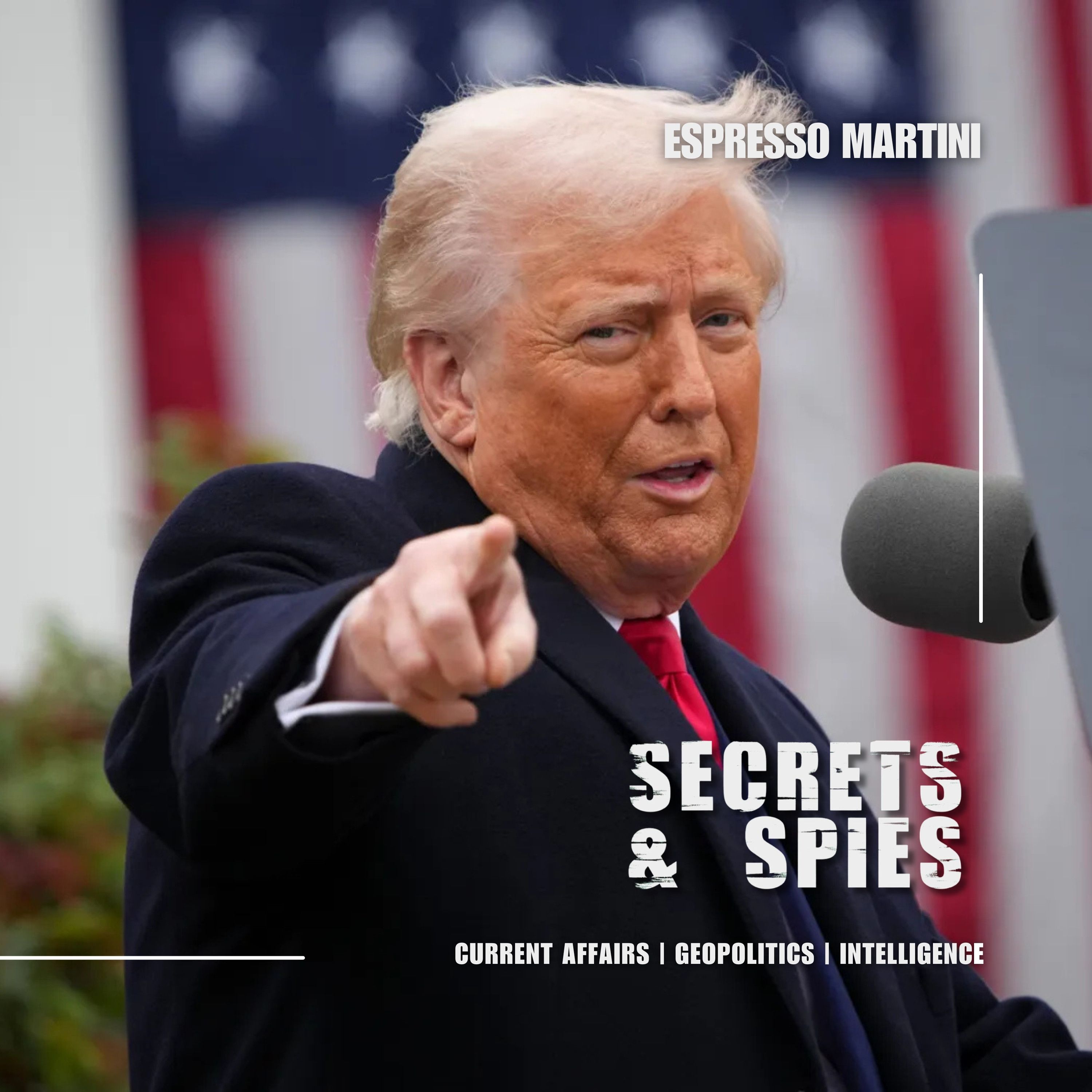 Secrets and Spies Podcast: Current Affairs | Geopolitics | Intelligence
