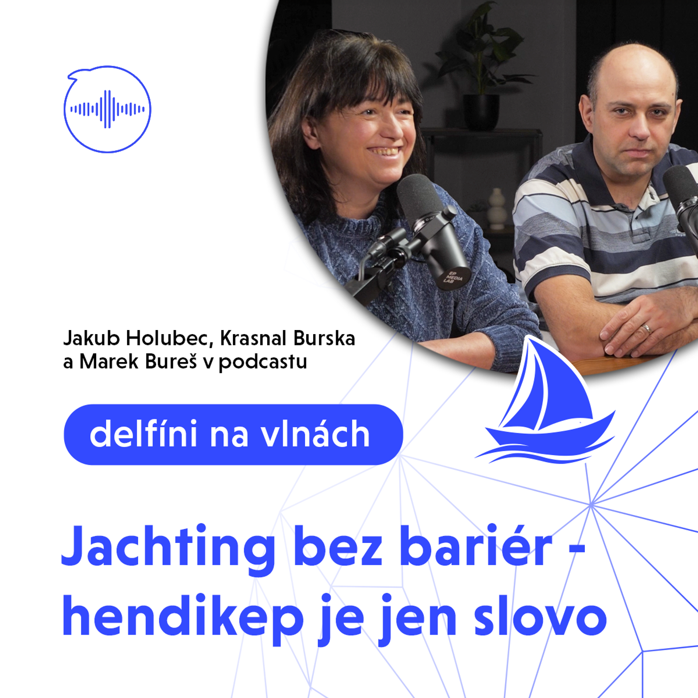 27: Jachting bez bariér - hendikep je jen slovo