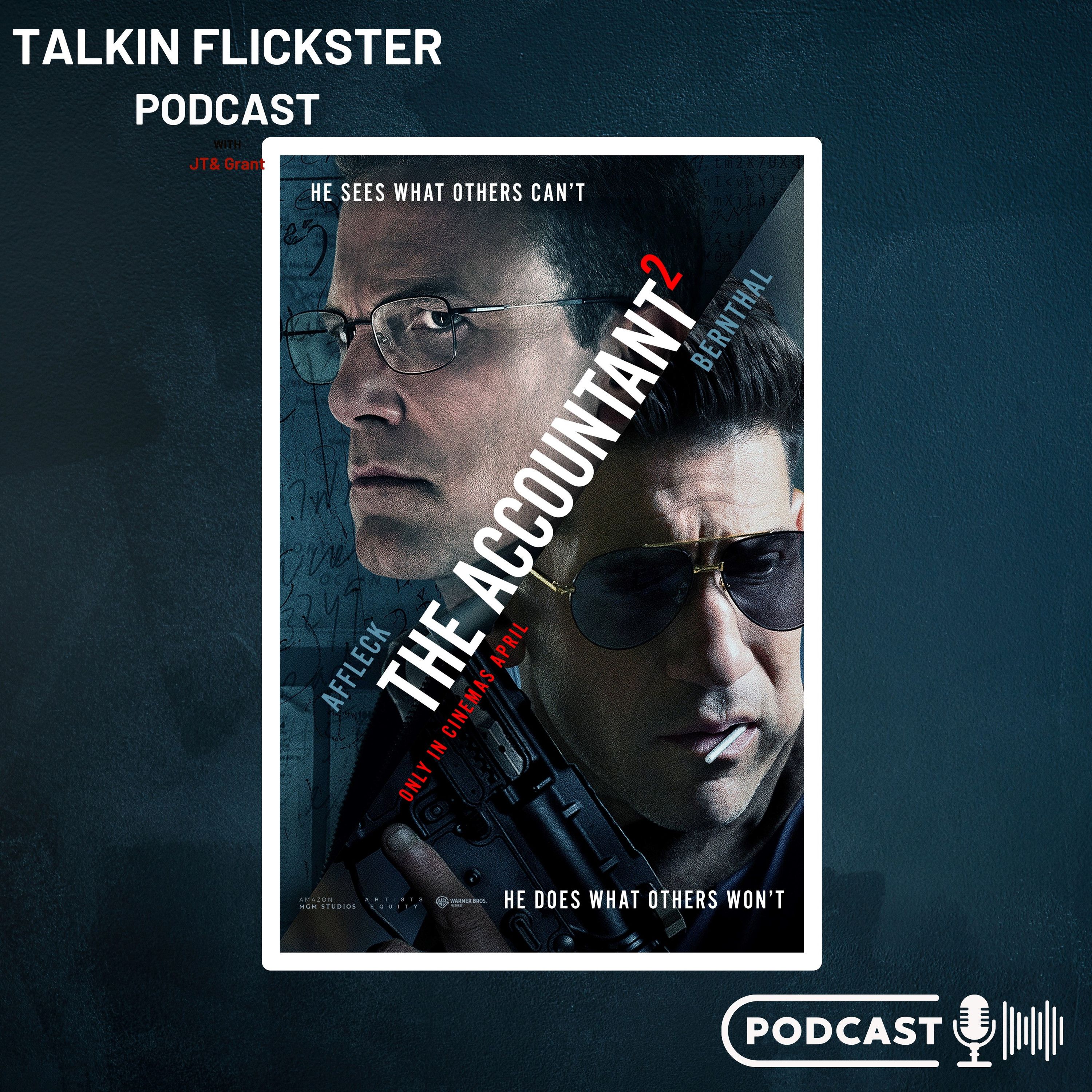 97: Talkin Flickster - The Accountant 2 (Episode 97) episode artwork