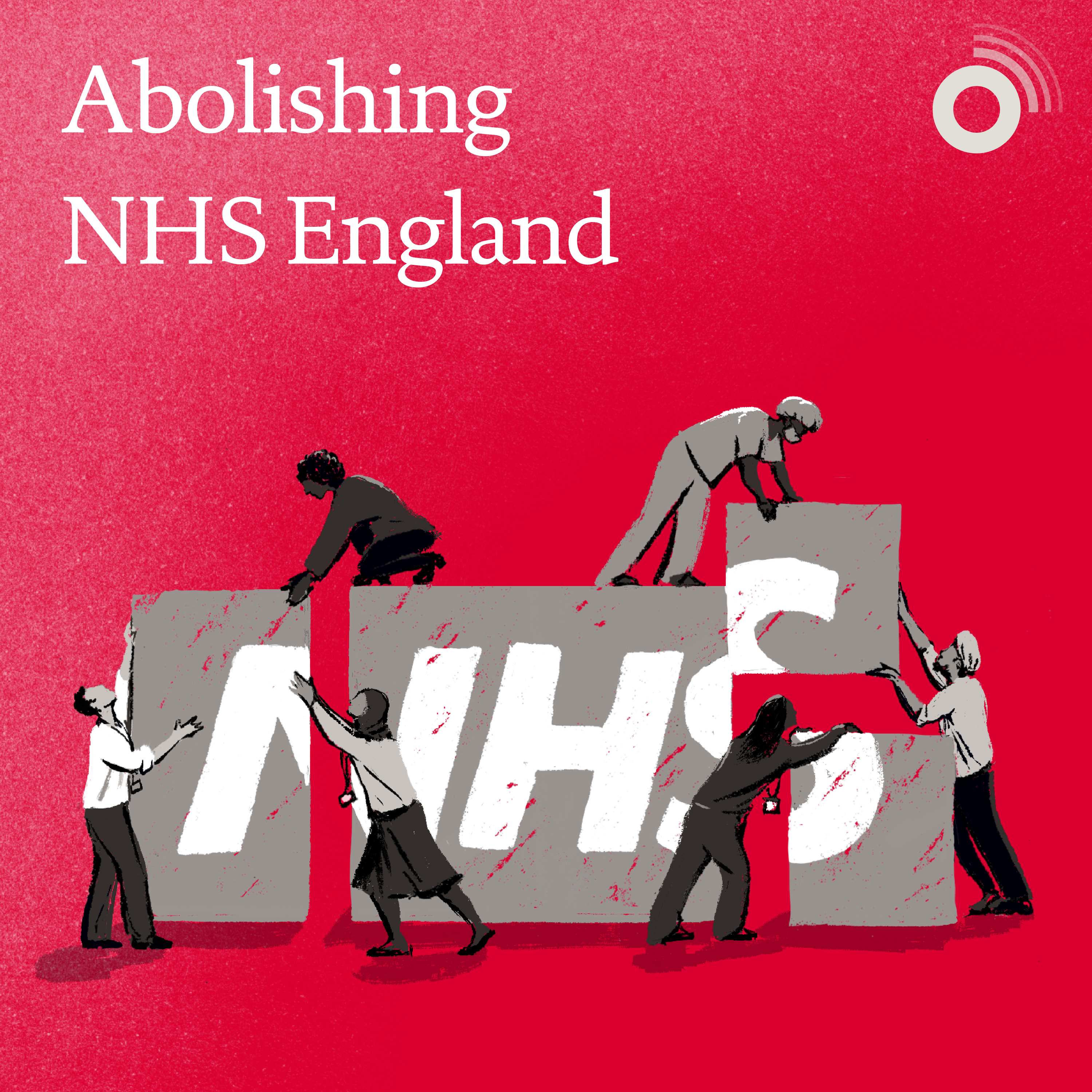 54: Abolishing NHS England: a chat with outgoing chair Richard Meddings episode artwork