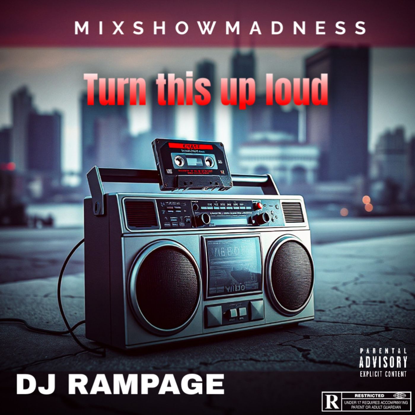 28:   DJ RAMPAGE MSM TURN THIS UP LOUD episode artwork
