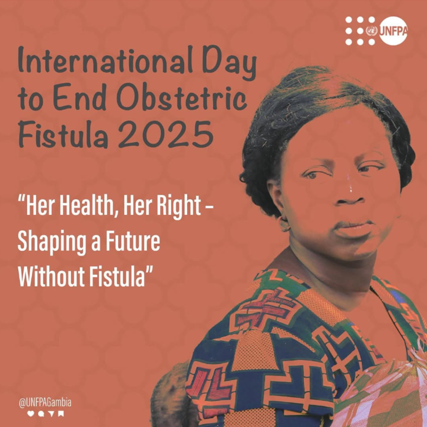 MBS. International Day to End Obstetric Fistula: Ending Obstetric Fistula Through Voices of Survival and Action