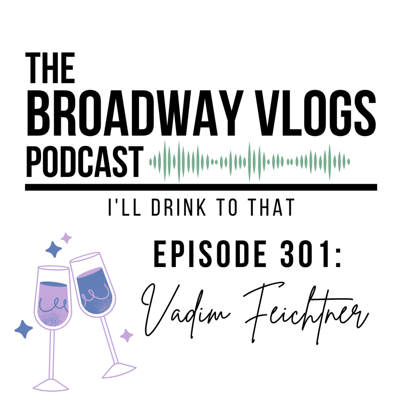 S3 Ep2: I'll Drink To That with Vadim Feichtner!