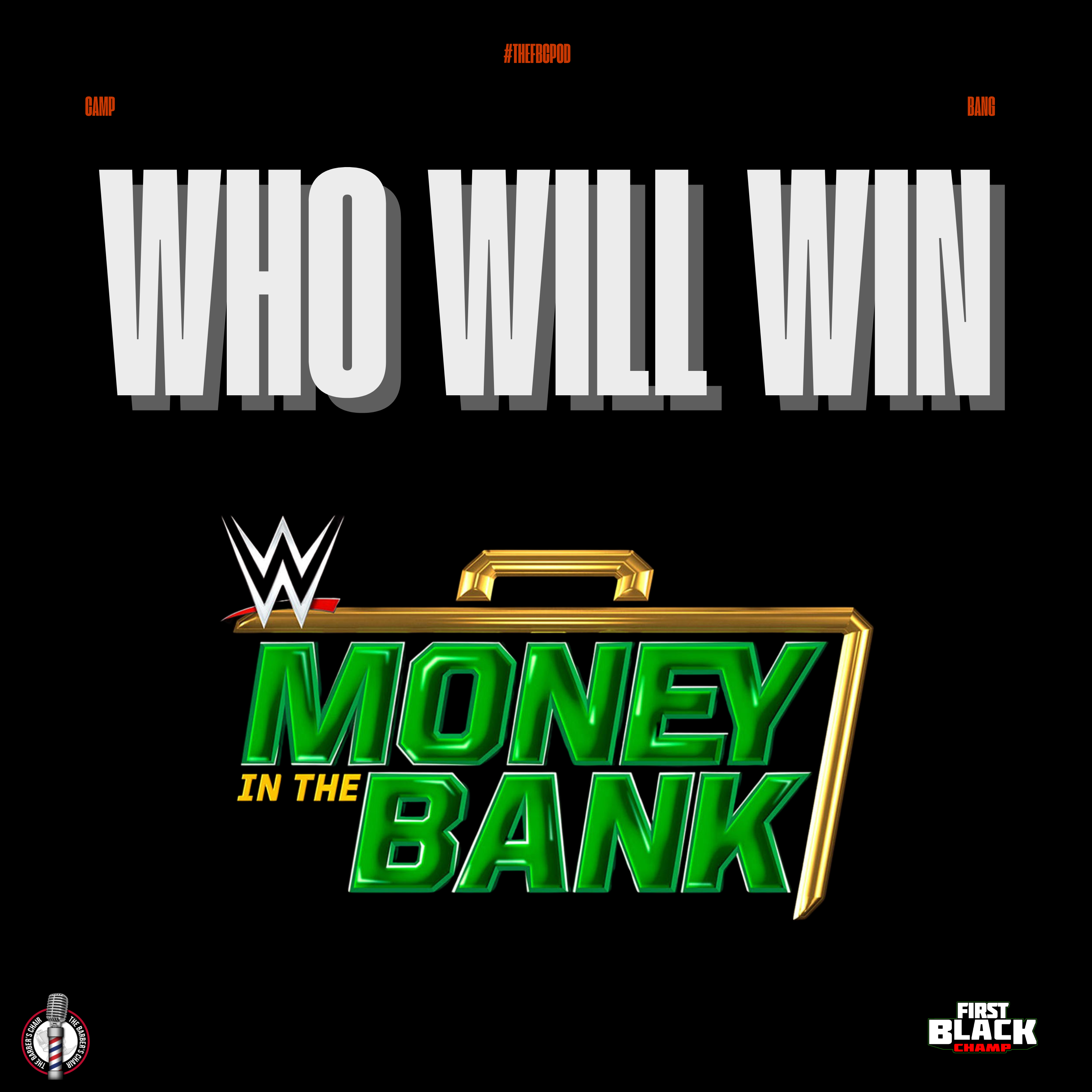 Money In The Bank Prediction Show | #theFBCPod