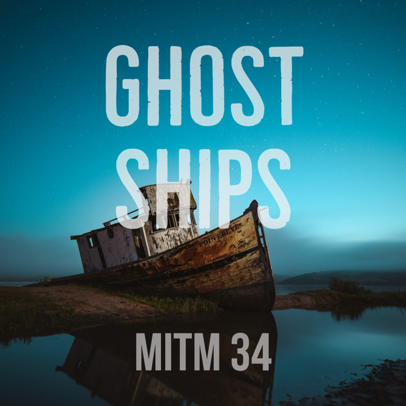 MITM: 34 Ghost Ships episode artwork