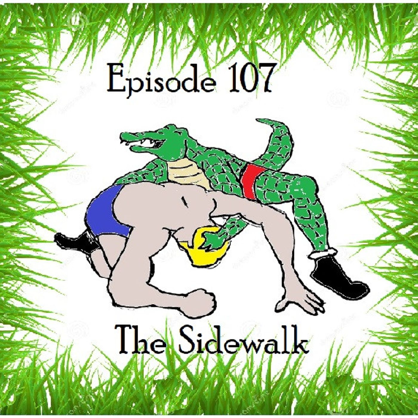 S1 Ep107: Episode 107 - The Sidewalk episode artwork