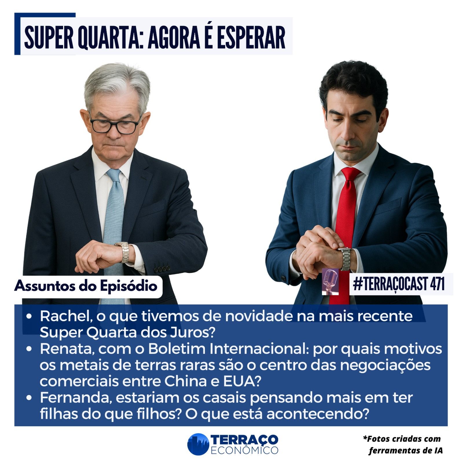 SUPER QUARTA: AGORA É ESPERAR no TerraçoCast #471 SUPER QUARTA: AGORA É ESPERAR no TerraçoCast #471