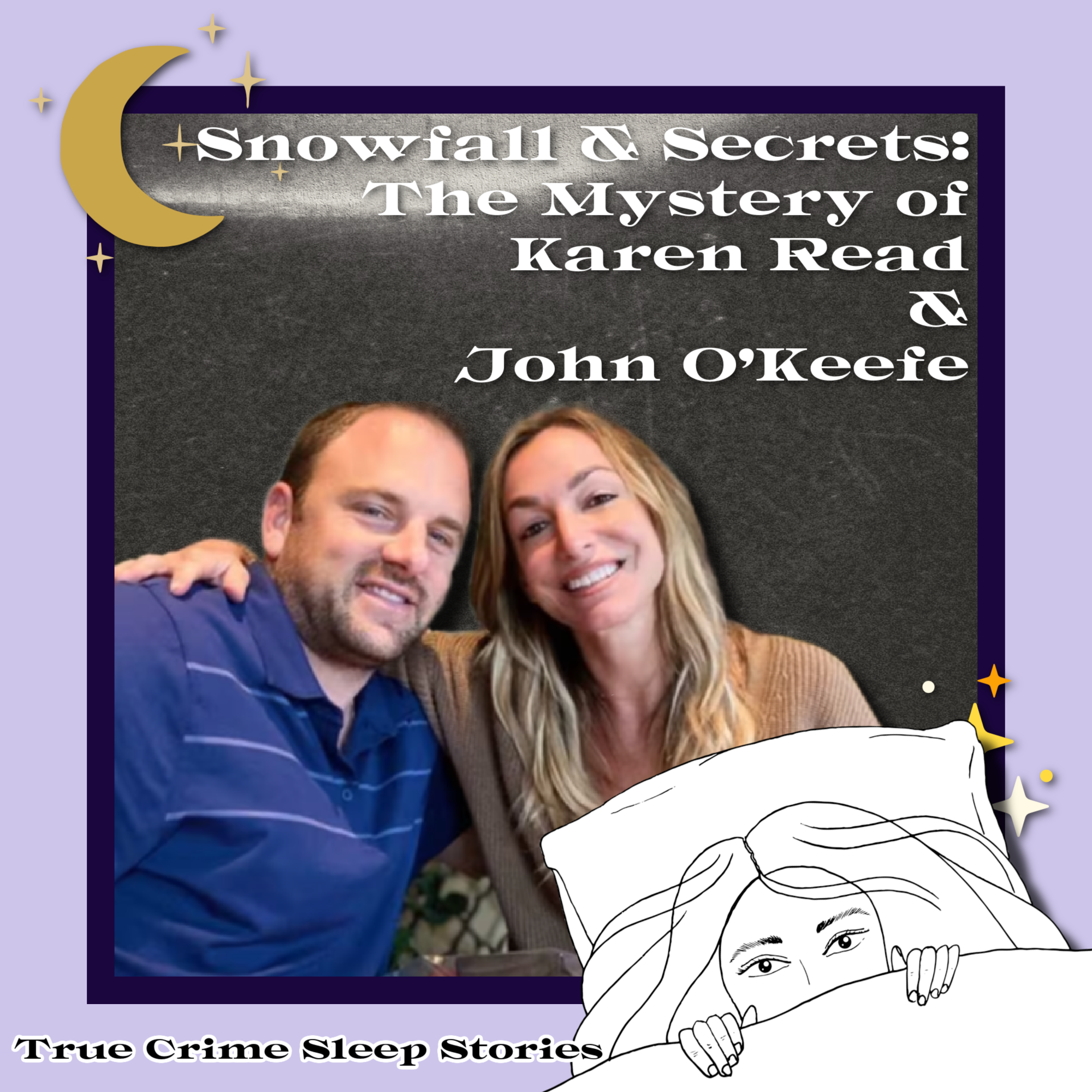 24: Snowfall & Secrets: Karen Read and John O'Keefe | True Crime Sleep Stories