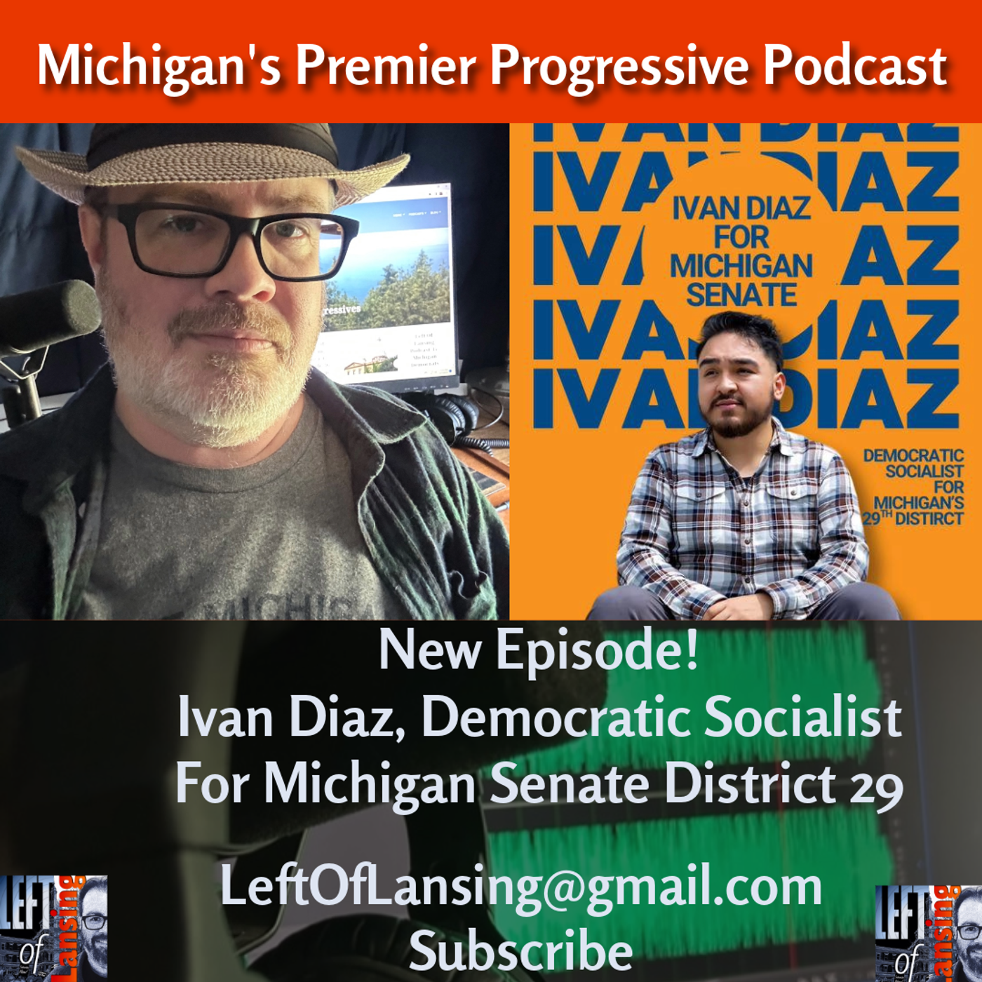 A Transformative Working Class Agenda, w/ Michigan State Senate Candidate Ivan Diaz