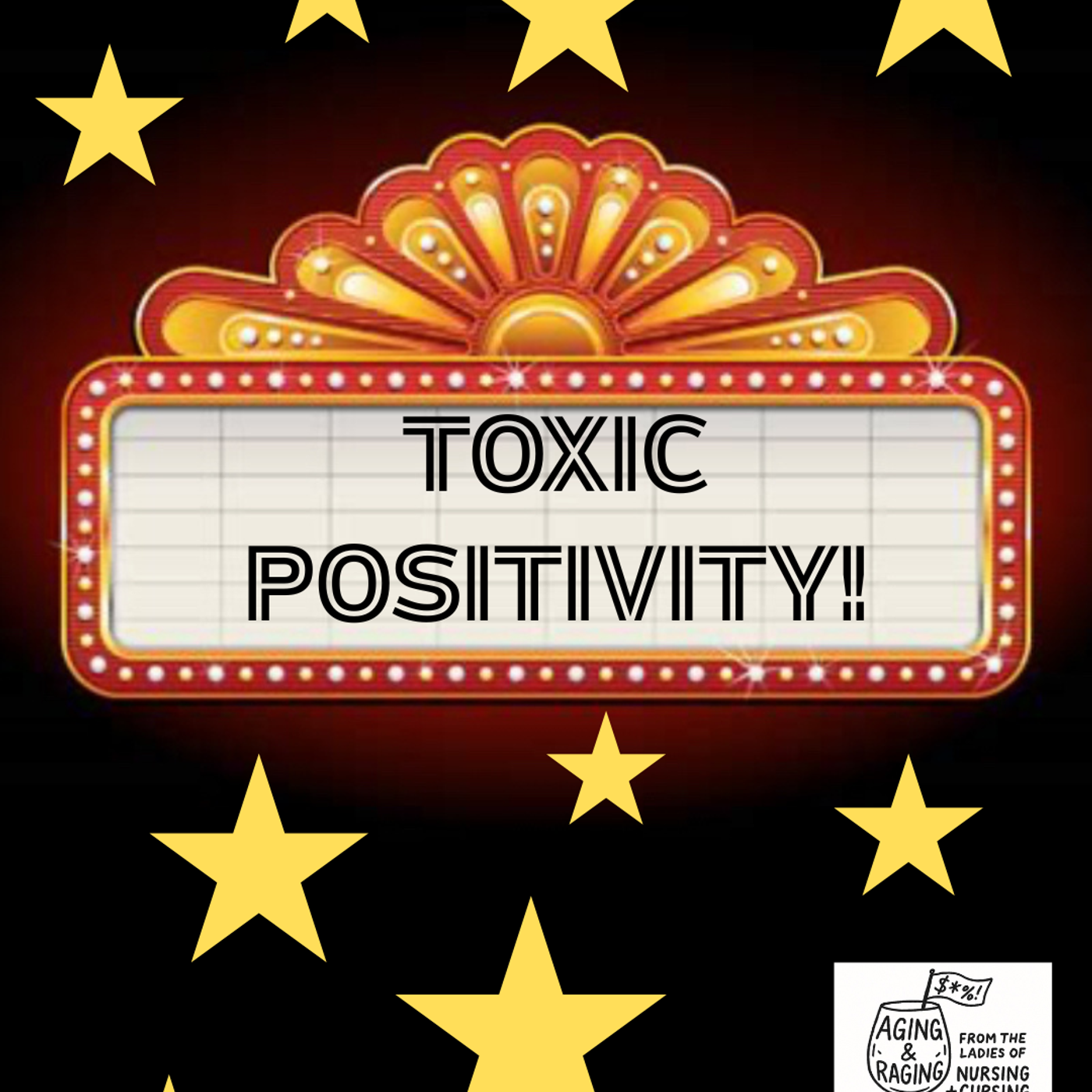 S1 Ep4: Toxic Positivity