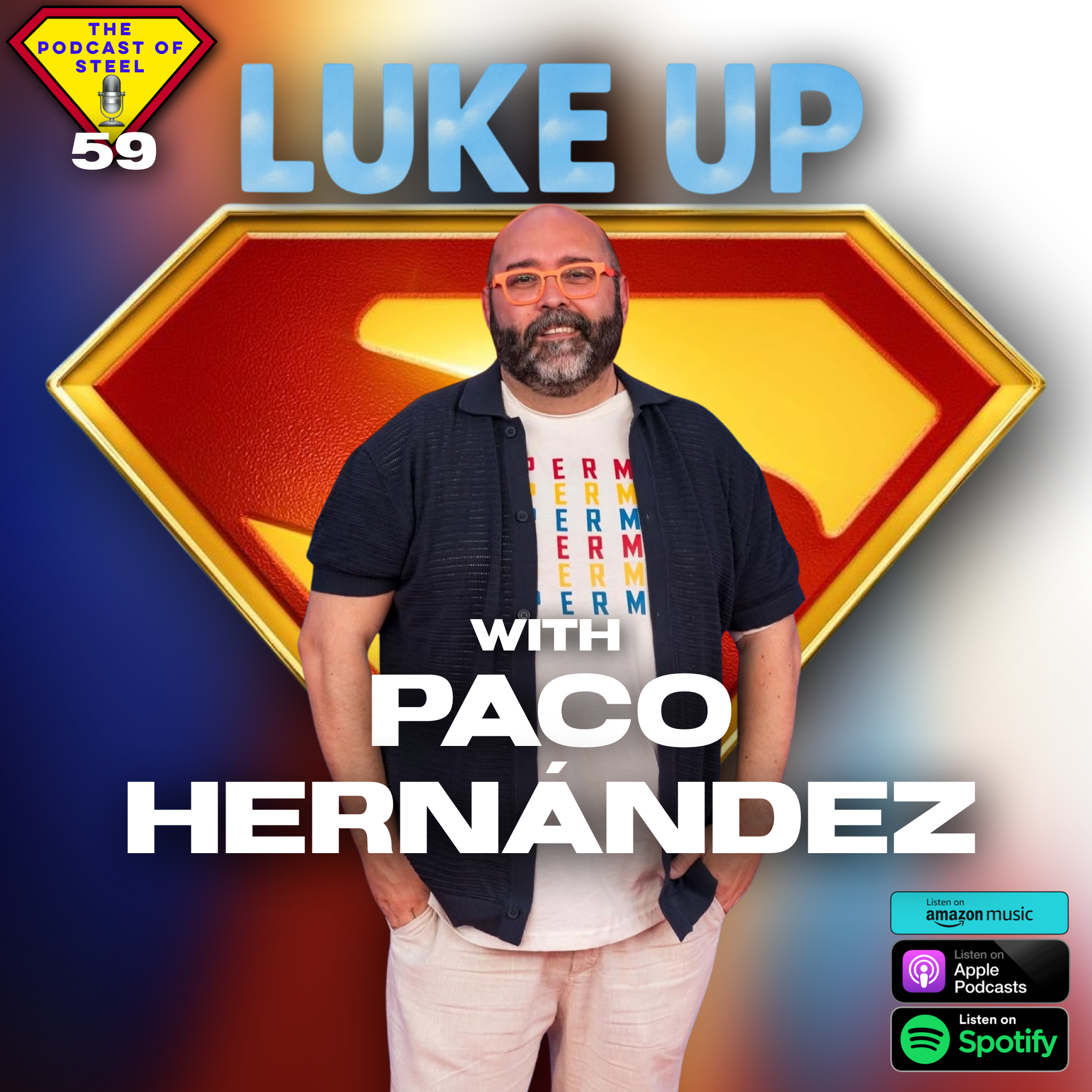 LUKE UP with Paco Hernández
