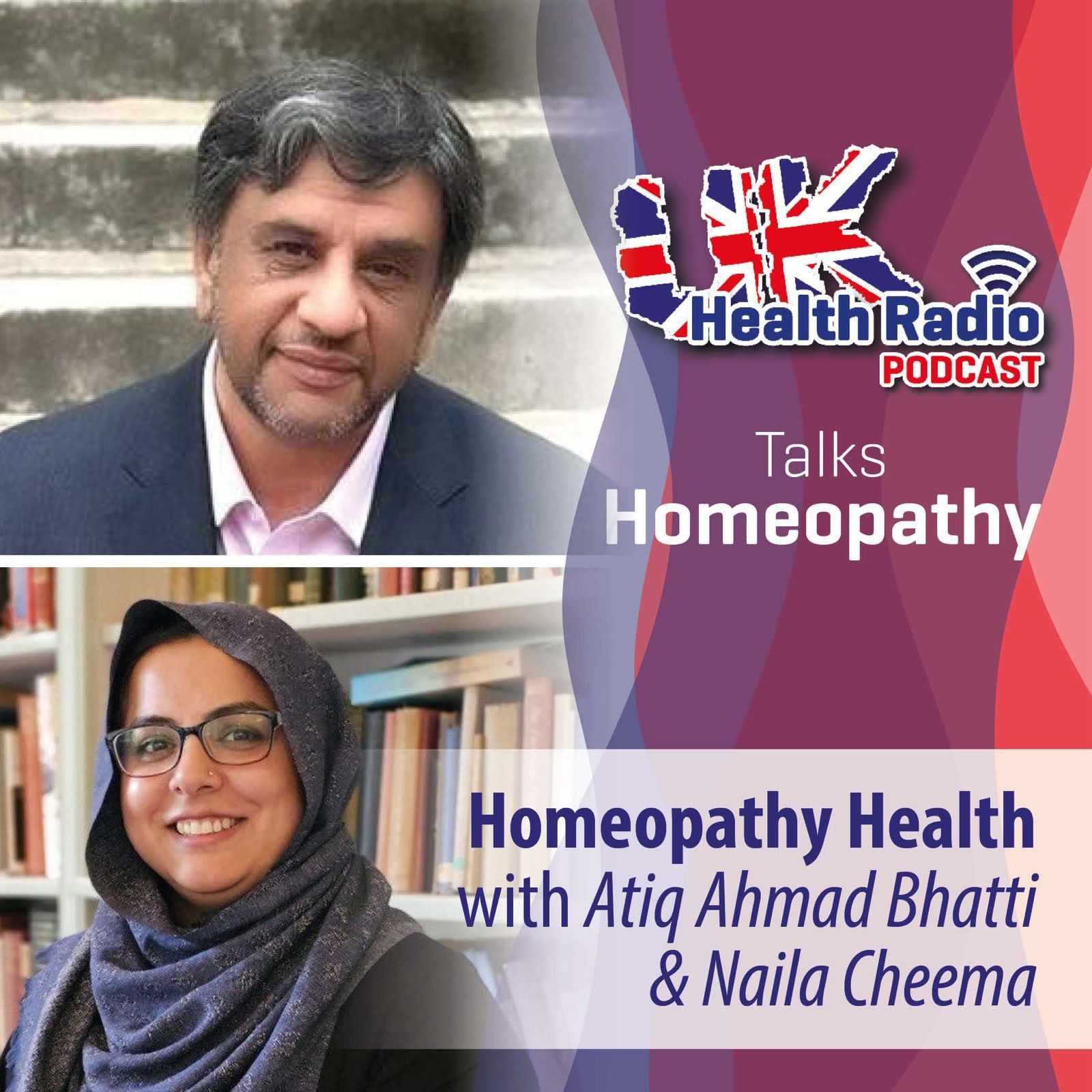 140: Homeopathy Health with Atiq Ahmad Bhatti & Naila Cheema - Episode 140