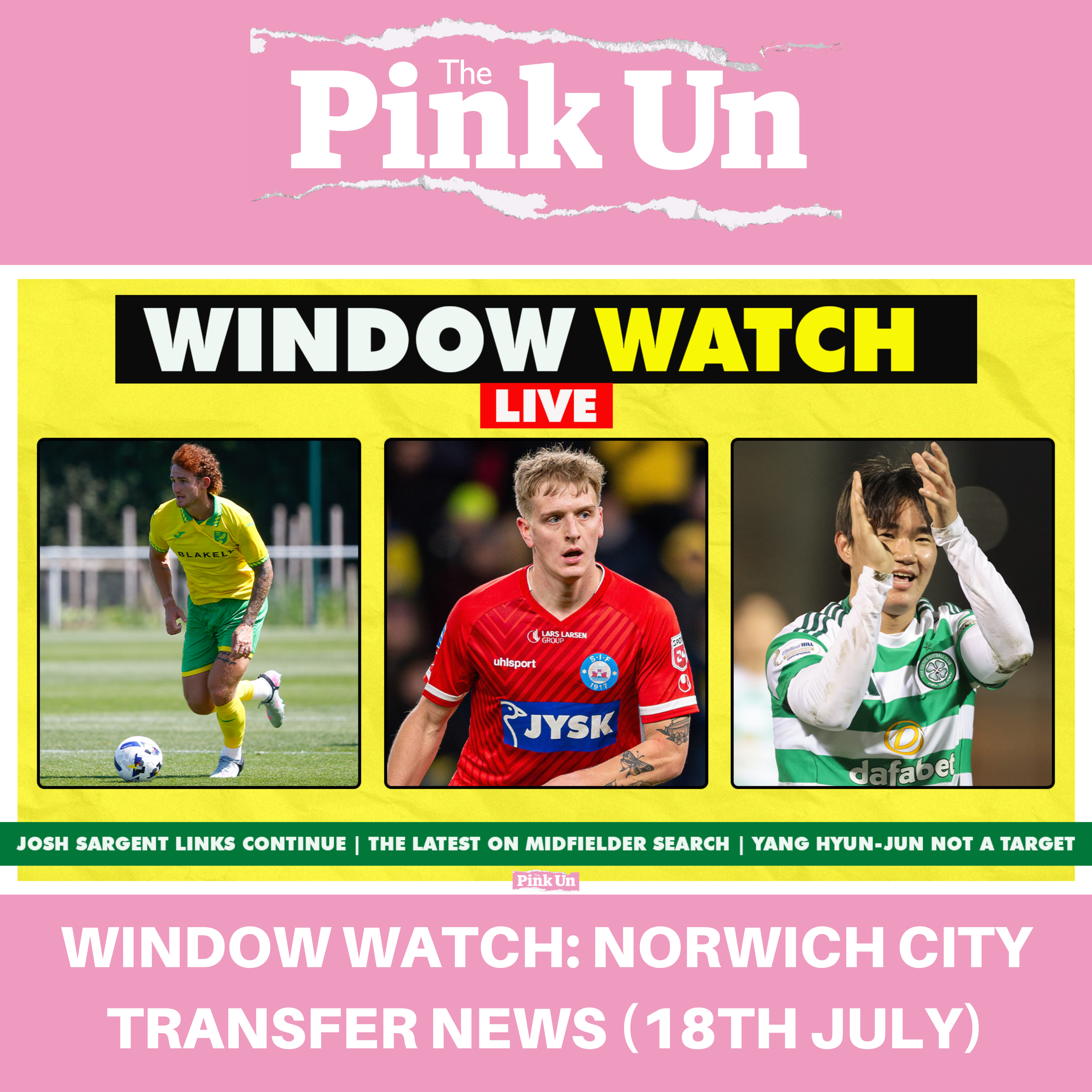 Window Watch | Norwich City Transfer News (18th July 2025) | Sargent, Mattsson & Diallo latest
