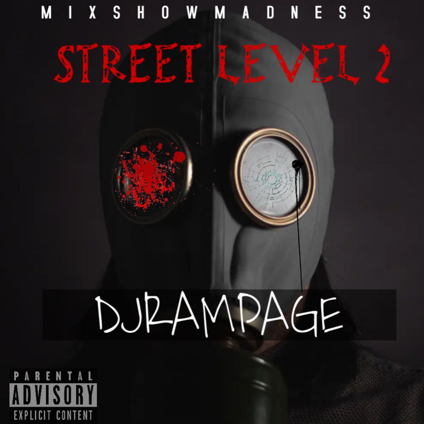 35:  DJRAMPAGE MSM STREET LEVEL 2 episode artwork