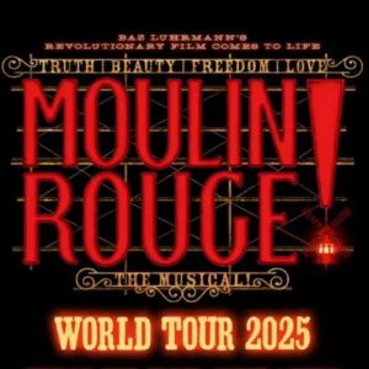 184: Moulin Rouge on tour and in London plus access provision at the Birmingham Hippodrome and coming soon, November 2025