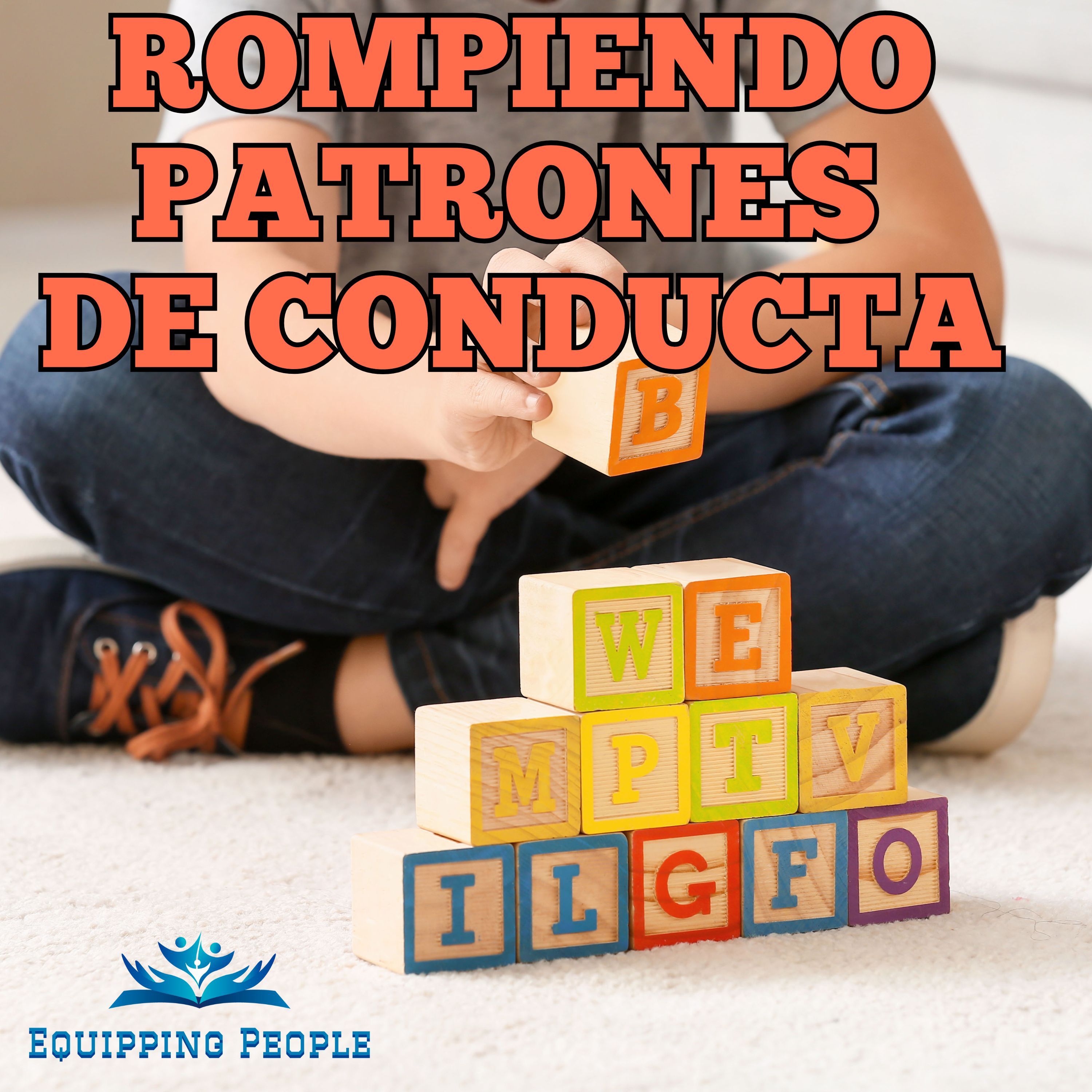 ROMPIENDO PATRONES DE CONDUCTA