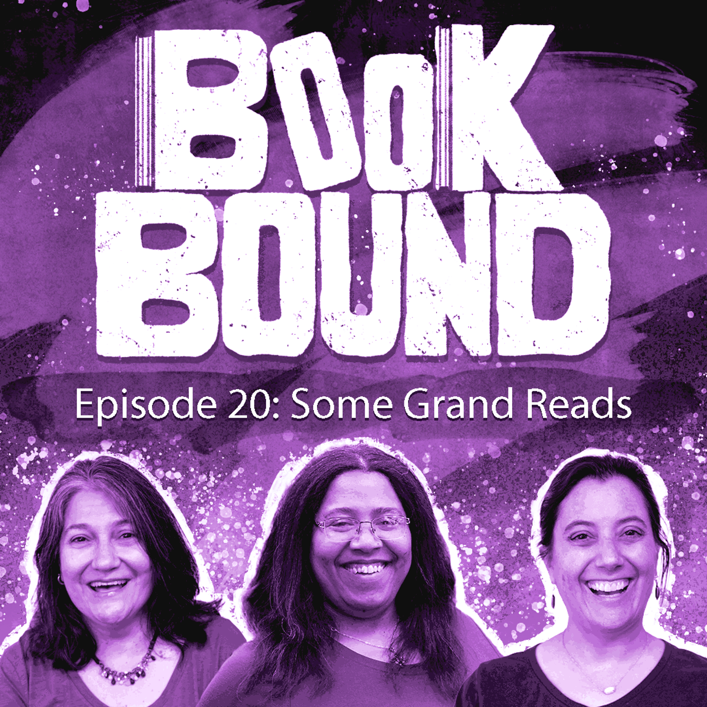 Episode 20: Some Grand Reads