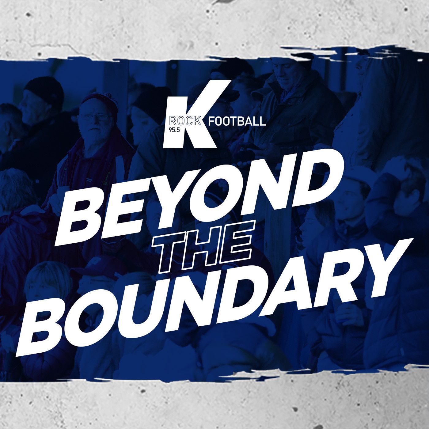 2025 - K rock Football - Beyond the Boundary - October 30 episode artwork