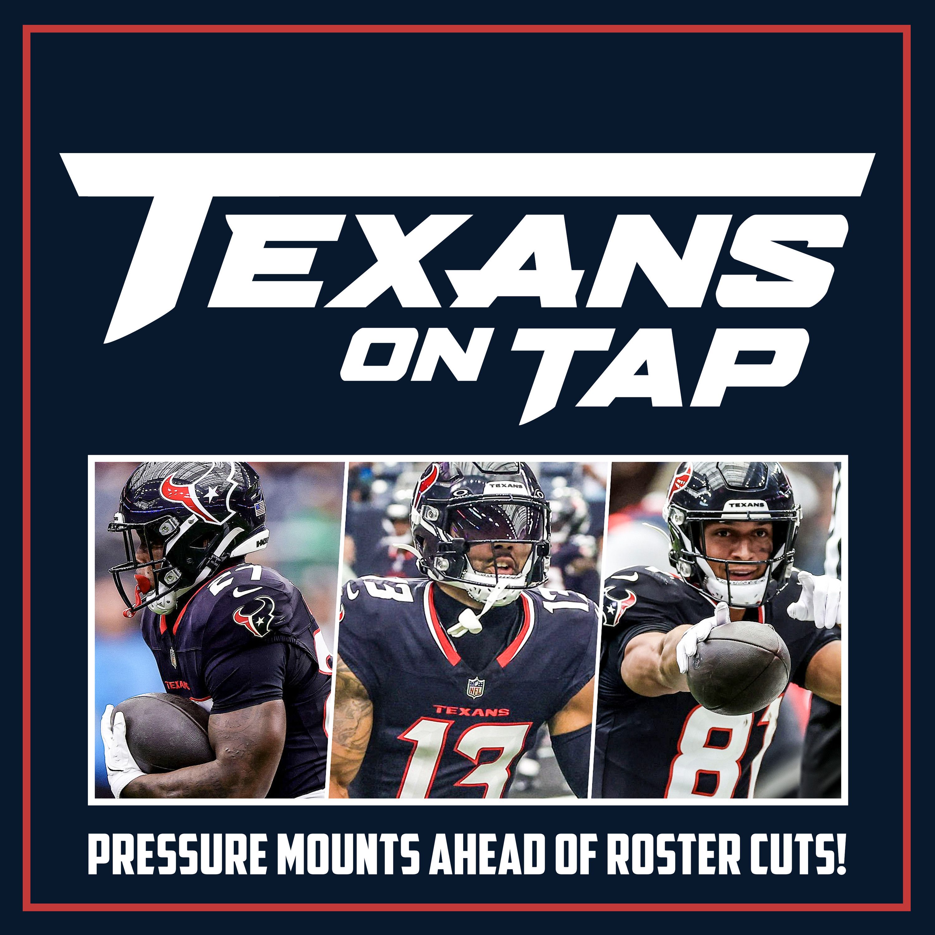 S3 Ep5: Pressure mounts as Texans face tough decisions ahead of imminent cuts