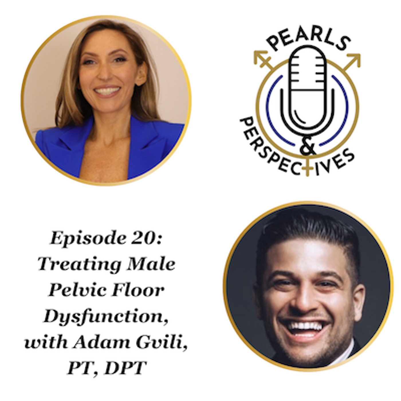 Pearls & Perspectives: Treating Male Pelvic Floor Dysfunction, with Adam Gvili, PT, DPT episode artwork