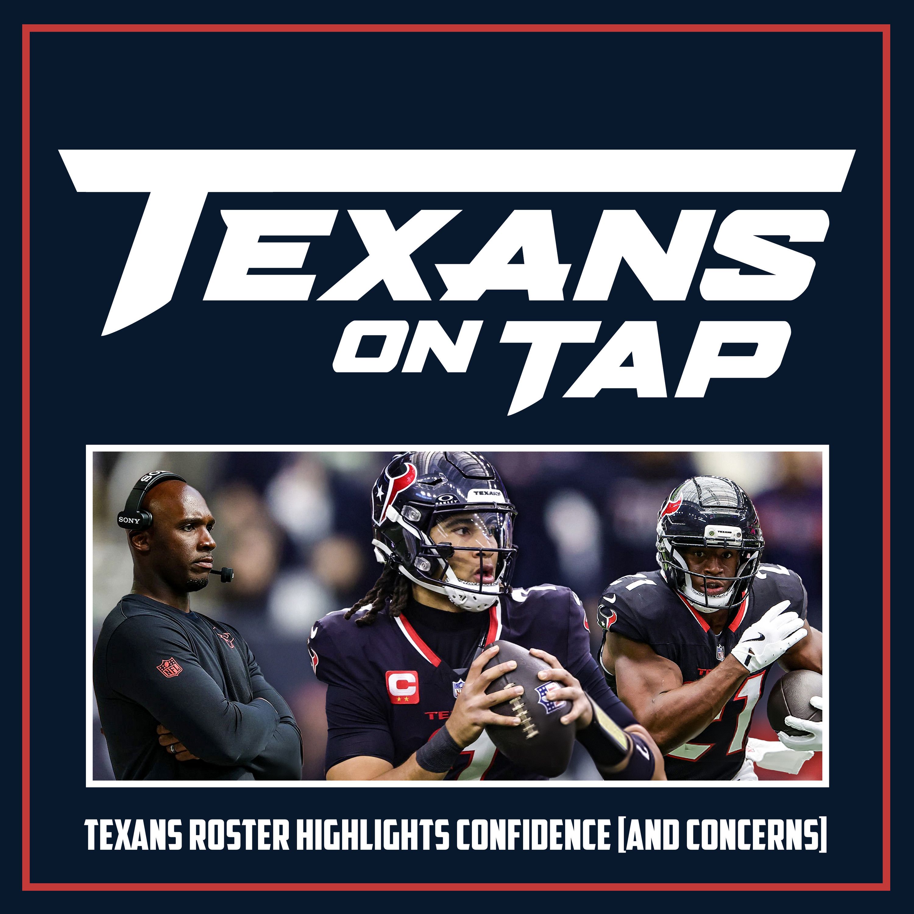 Texans on Tap A Houston Texans Podcast / How Texans final roster shows