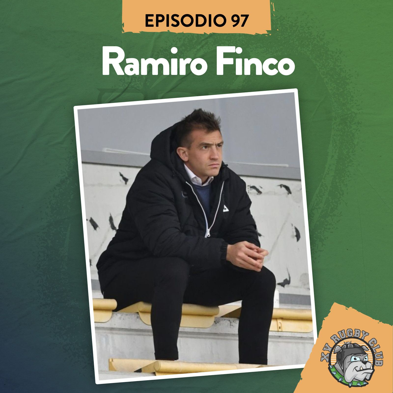 XV RUGBY CLUB #97 CON RAMIRO FINCO