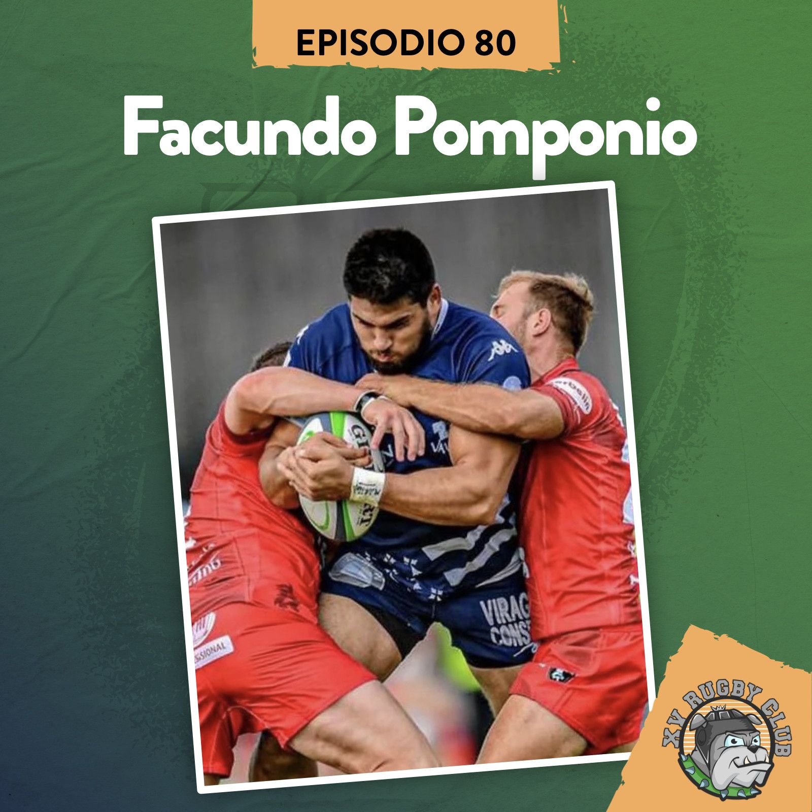 XV RUGBY CLUB #80 CON FACUNDO POMPONIO