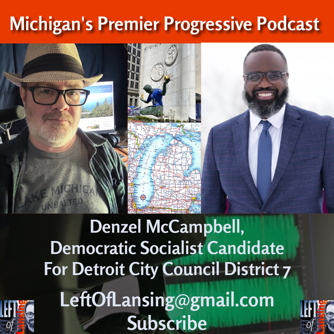 People-Powered Politics w/ Denzel McCampbell-Democratic Socialist Candidate For Detroit City Council
