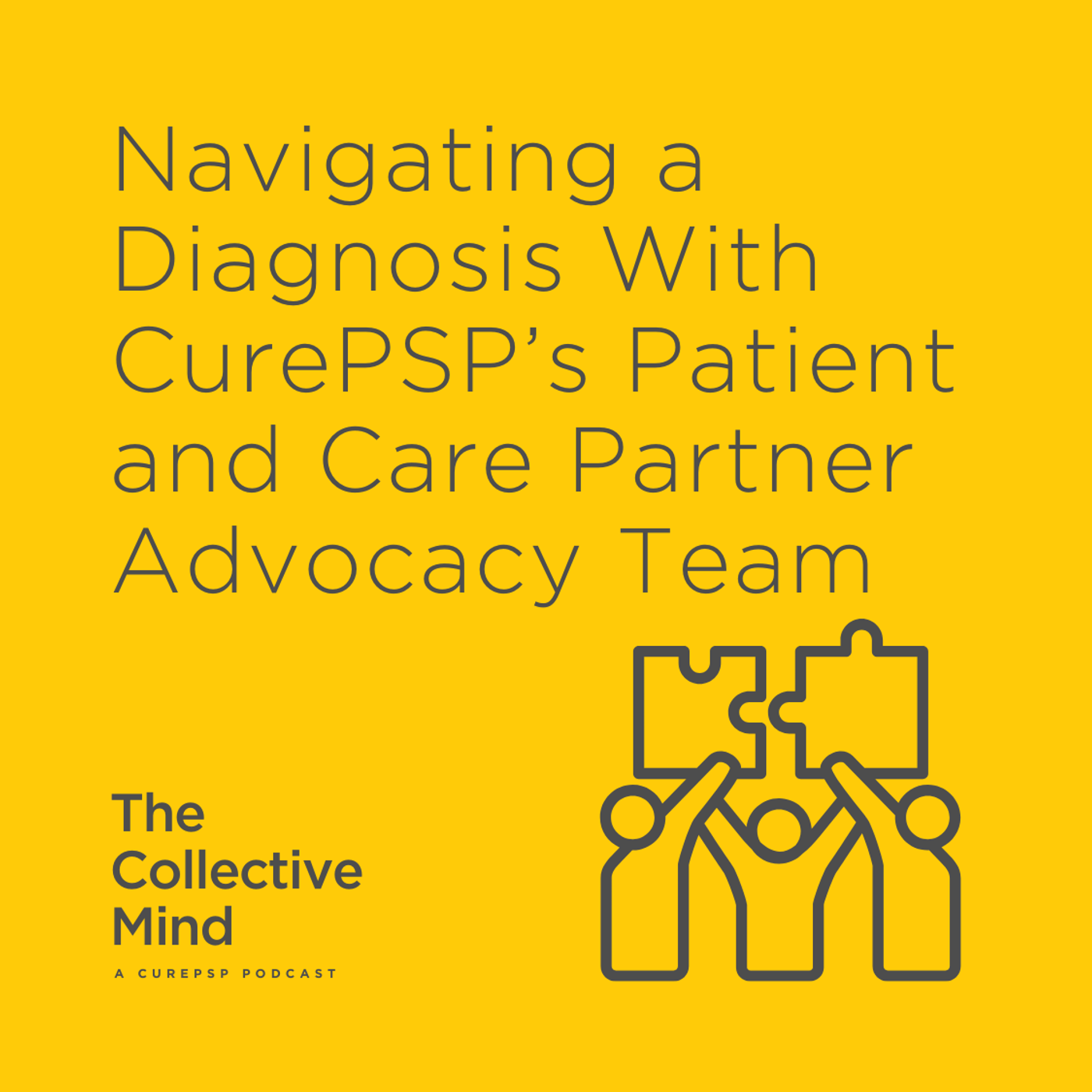 S2 Ep3: Navigating a Diagnosis With CurePSP’s Patient and Care Partner Advocacy Team episode artwork