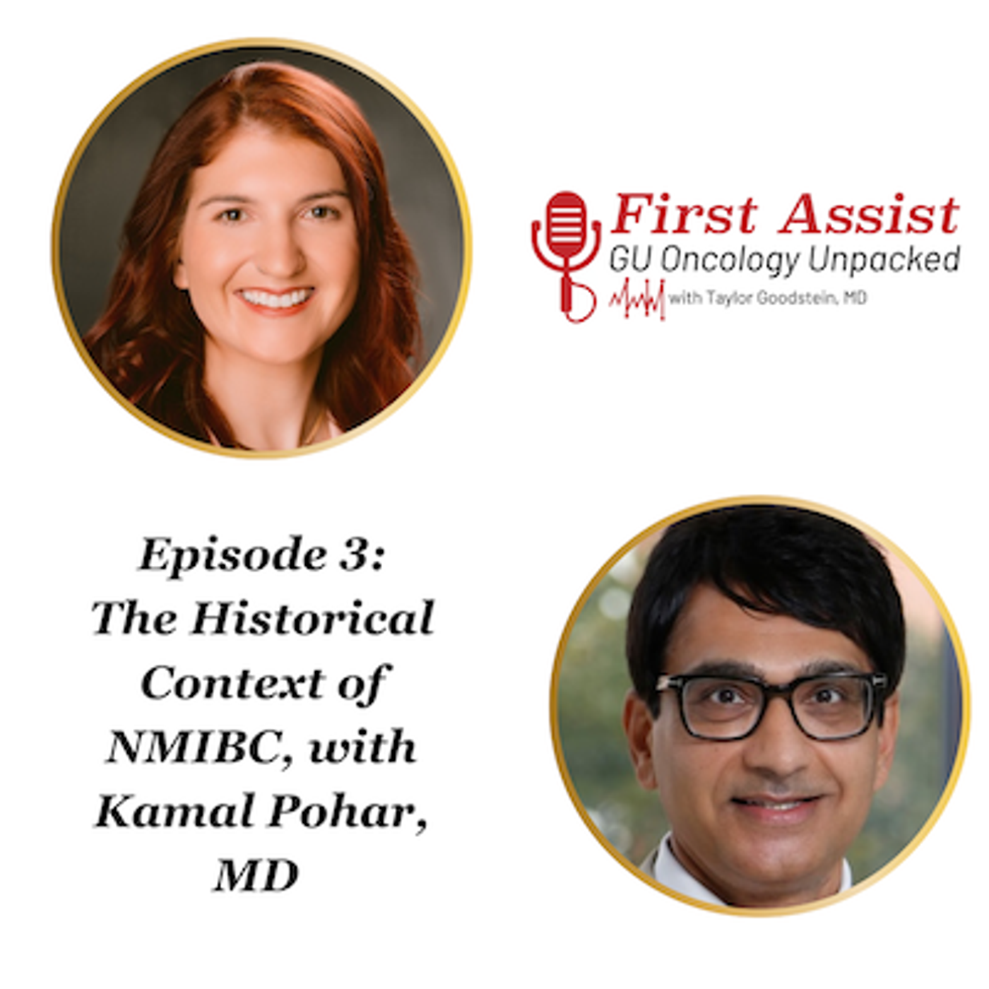 First Assist: The Historical Context of NMIBC, with Kamal S. Pohar, MD episode artwork