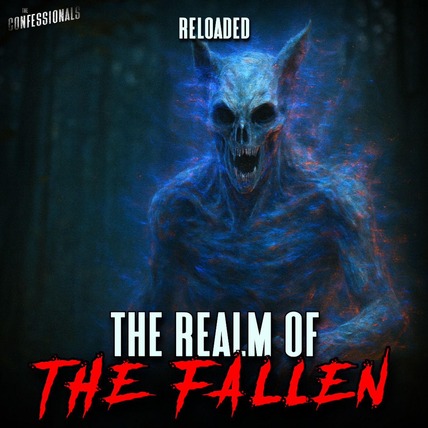 RELOADED | 570: The Realm Of The Fallen