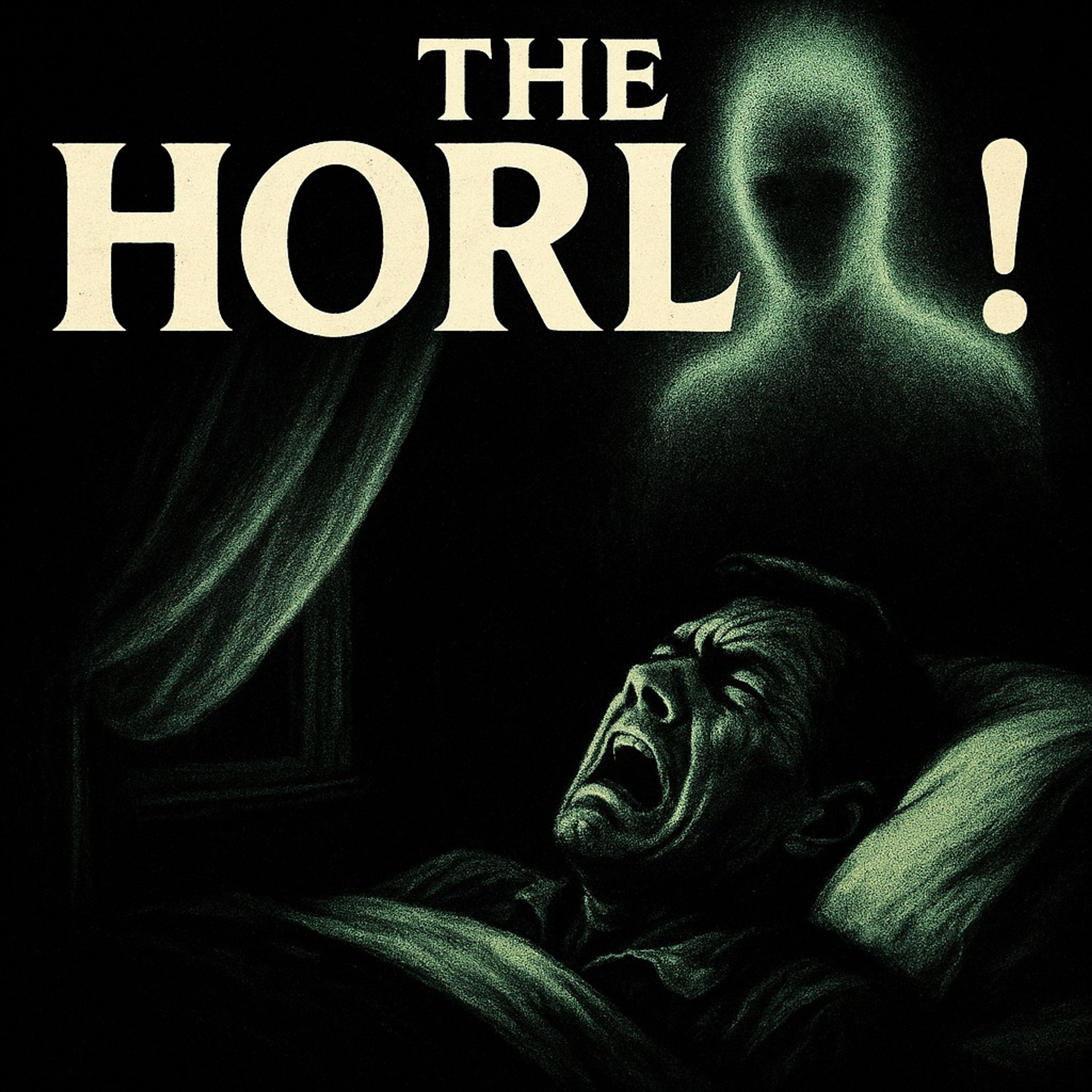 THE HORLA - PART 1 🤴👸🫅| Unseen Madness!