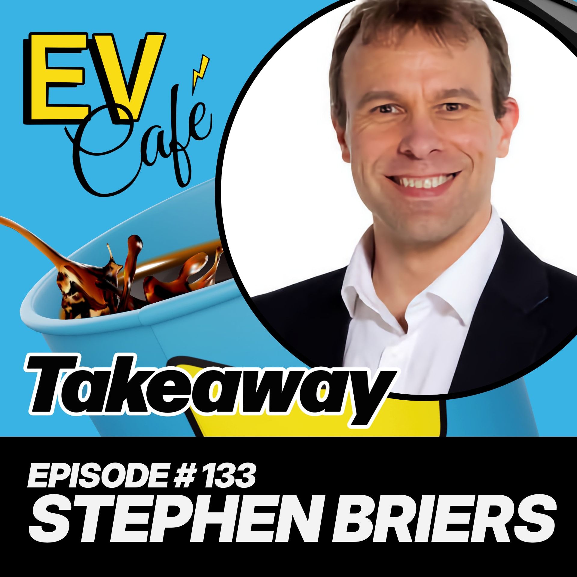 133: Stephen Briers: Shaping the Voice of the UK’s Automotive and Fleet Sectors