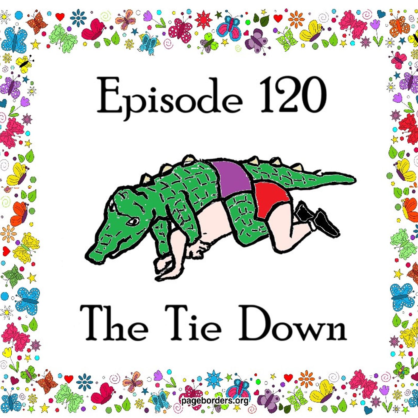 S1 Ep120: Episode 120 - The Tie Down episode artwork