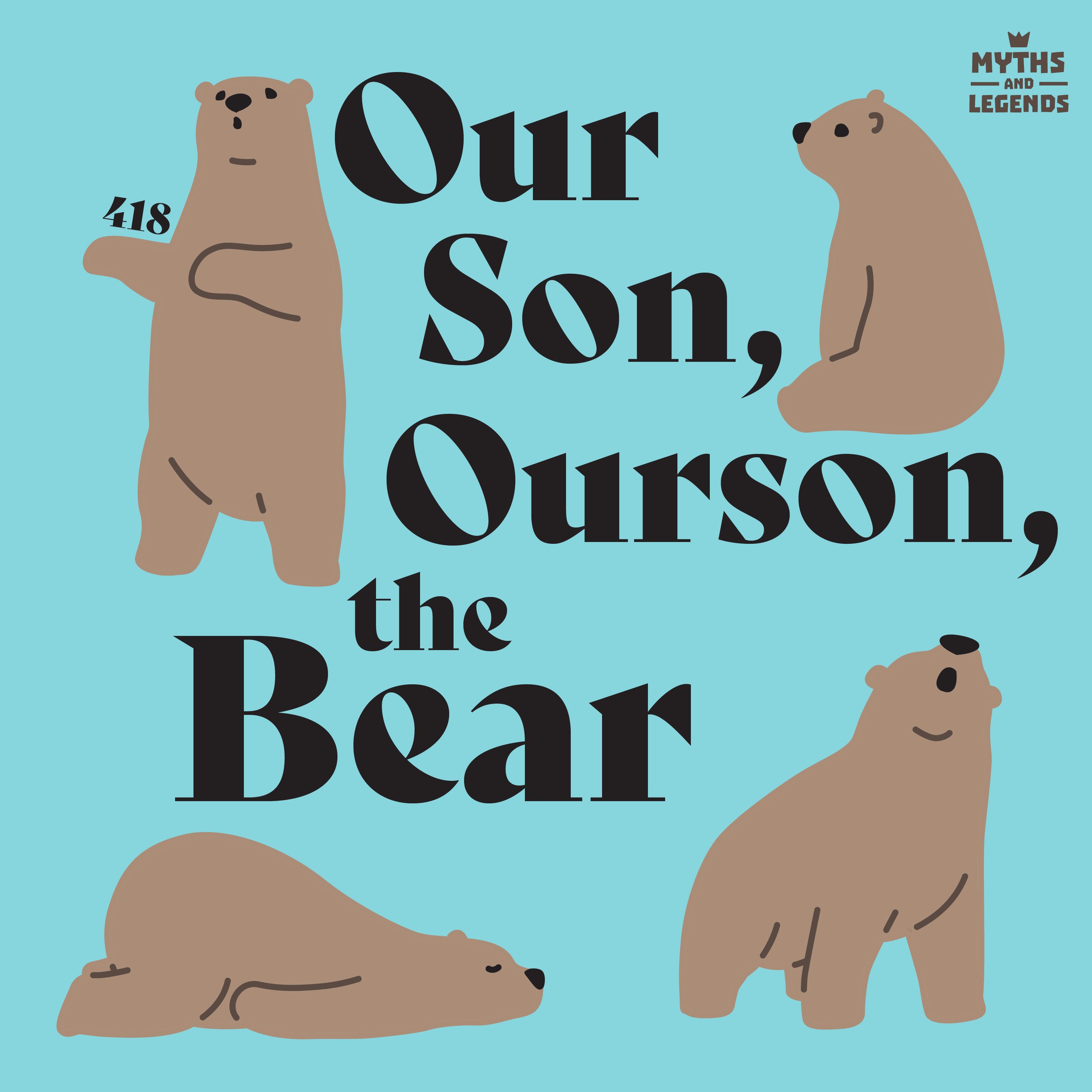 French stories: Our Son, Ourson, the Bear