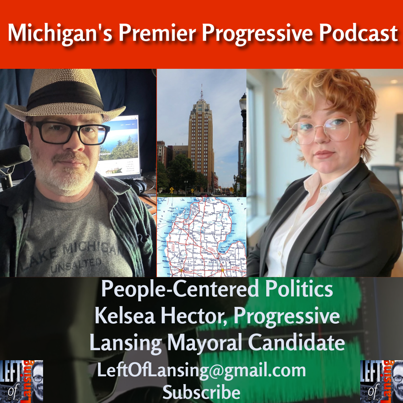 People-Centered Politics w/ Lansing Mayoral Candidate Kelsea Hector