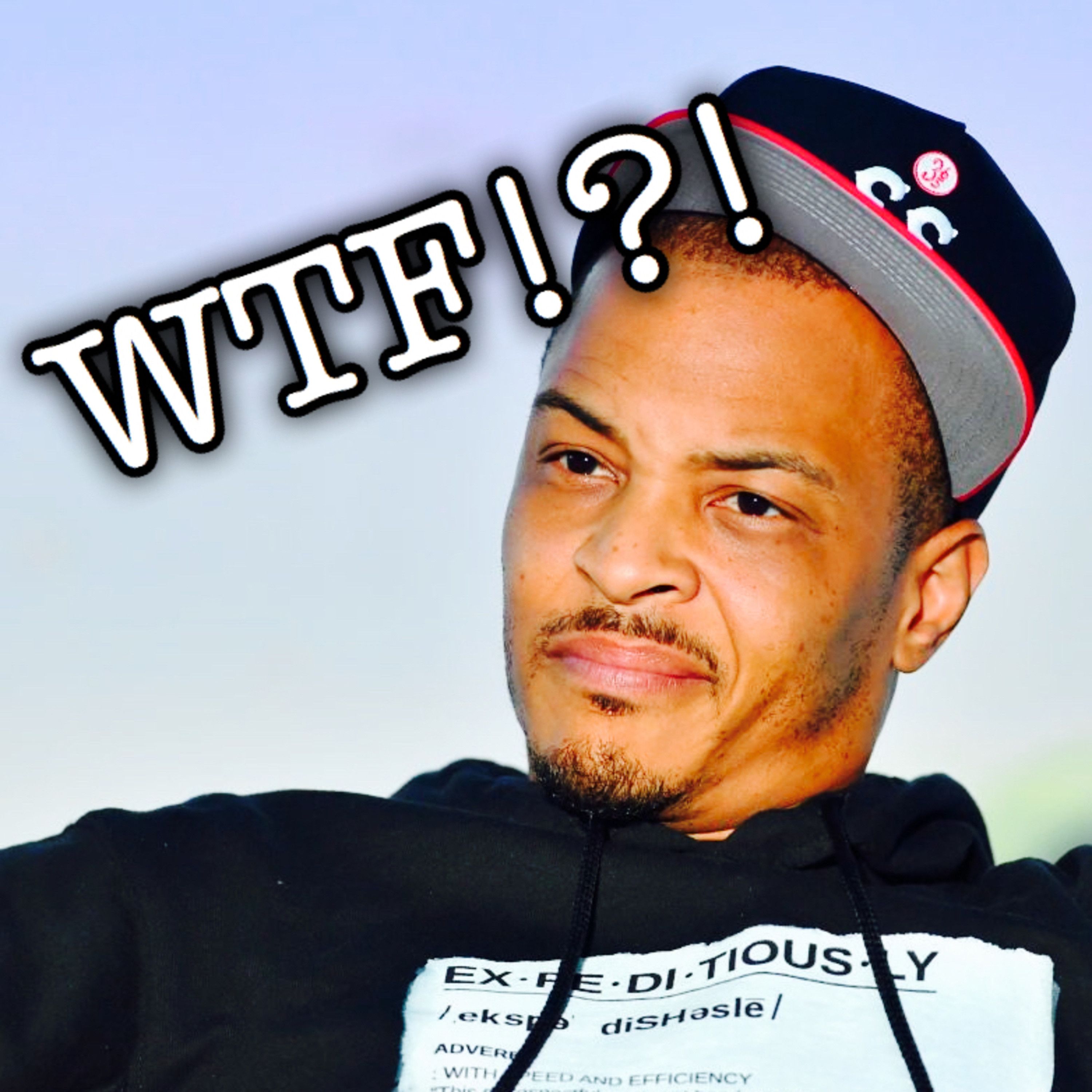 T.I. HAS VIRGINITY CHECKS WITH HIS DAUGHTER, TRUMP IS LOOKING FOR LOVE & MORE episode artwork