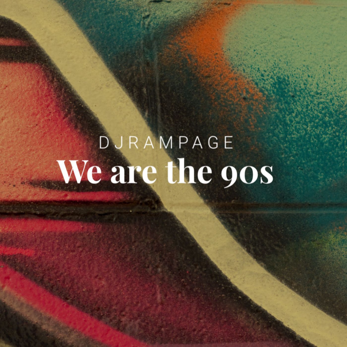 49:  DJRAMPAGE WE ARE THE 90s