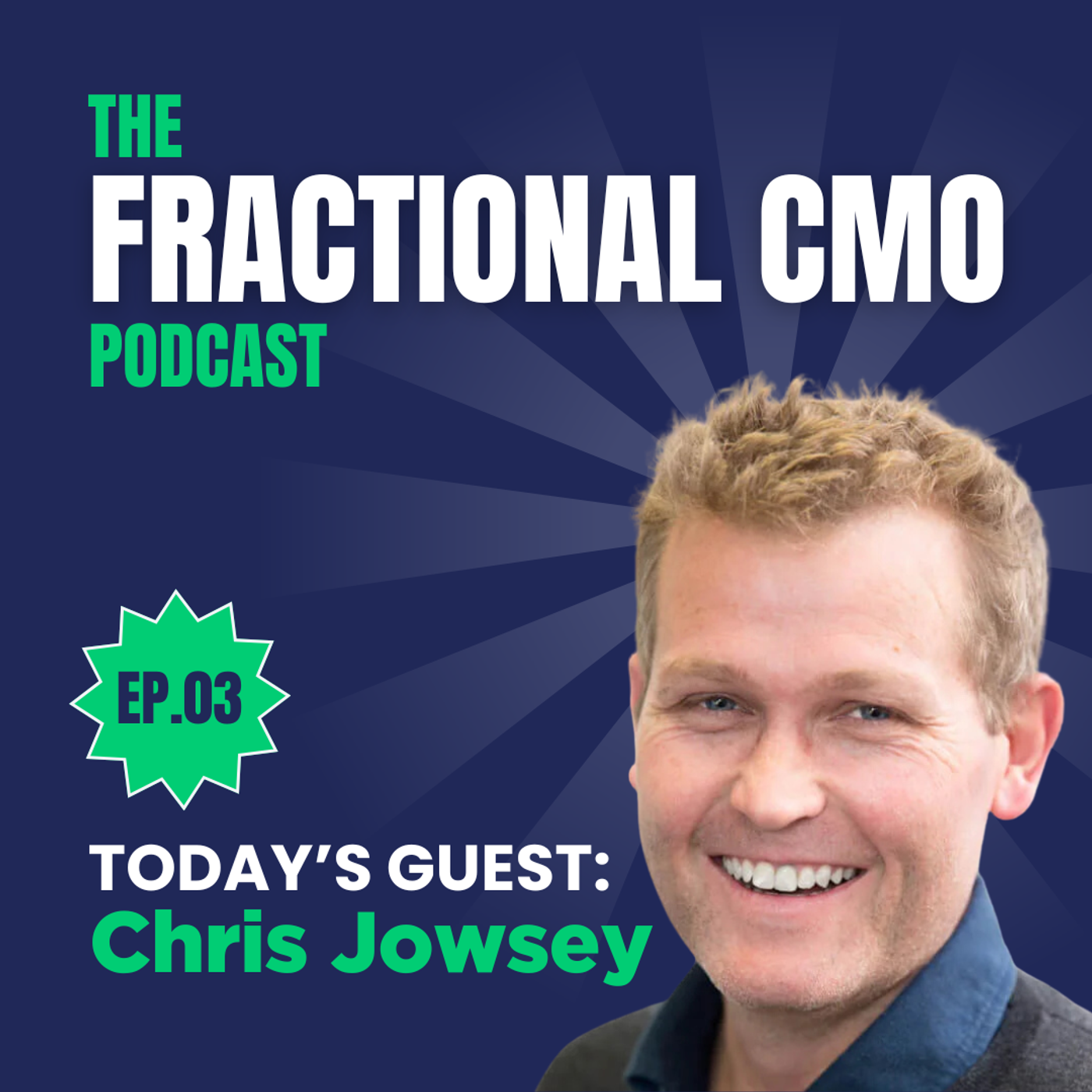 S2 Ep3: Season 2: The Fractional CMO Podcast - Chris Jowsey of Nugget Digital episode artwork