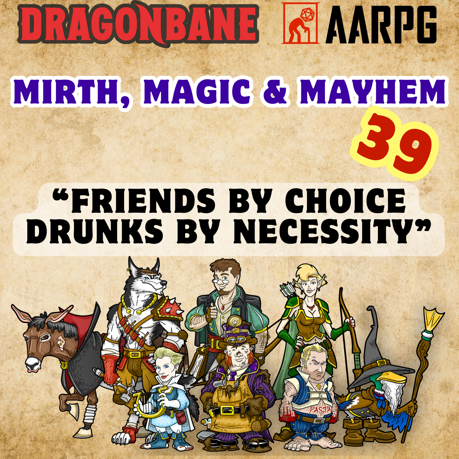 156: Dragonbane EP 39 Friends by Choice Drunks by Necessity episode artwork