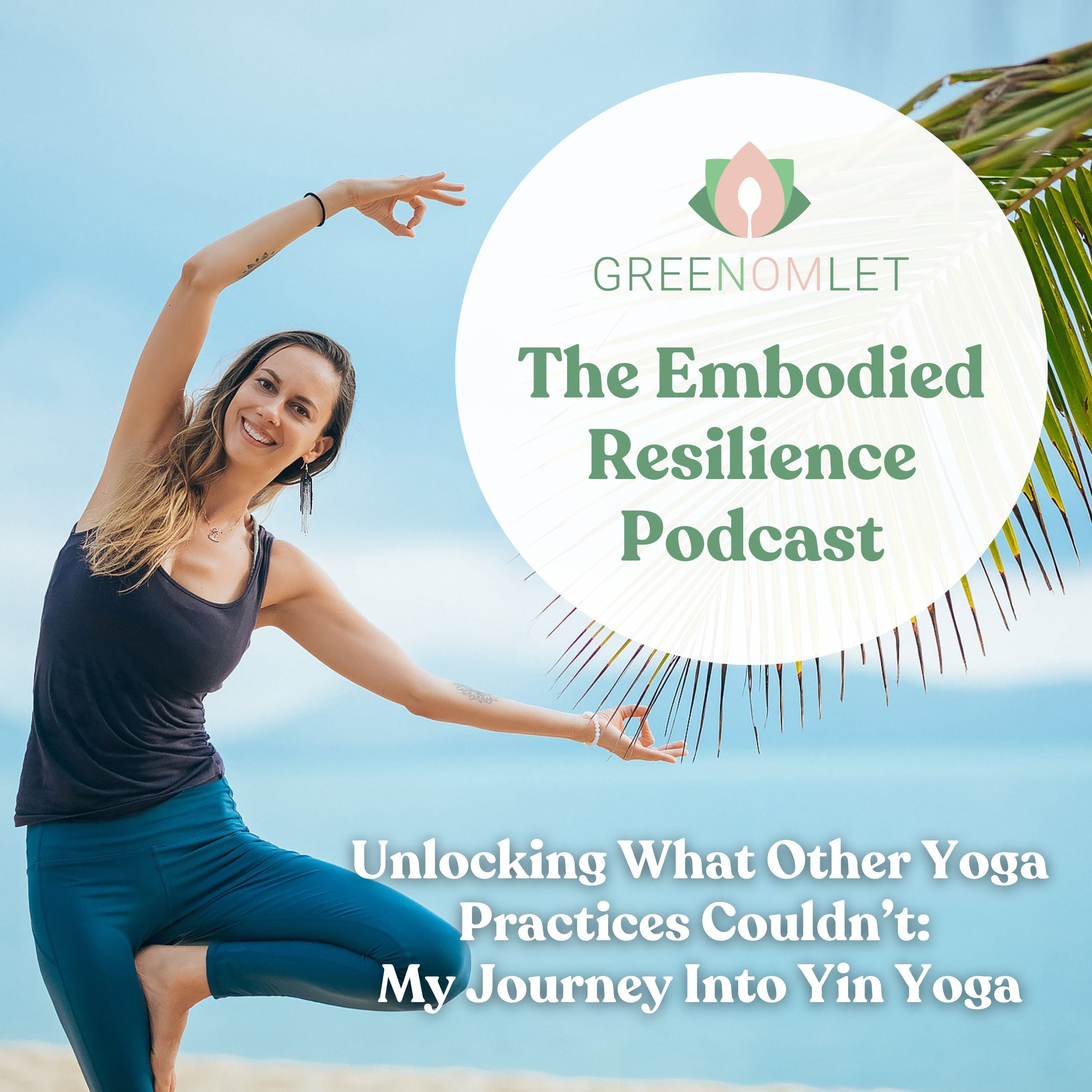 16: Unlocking What Other Yoga Practices Couldn’t: My Journey Into Yin Yoga episode artwork