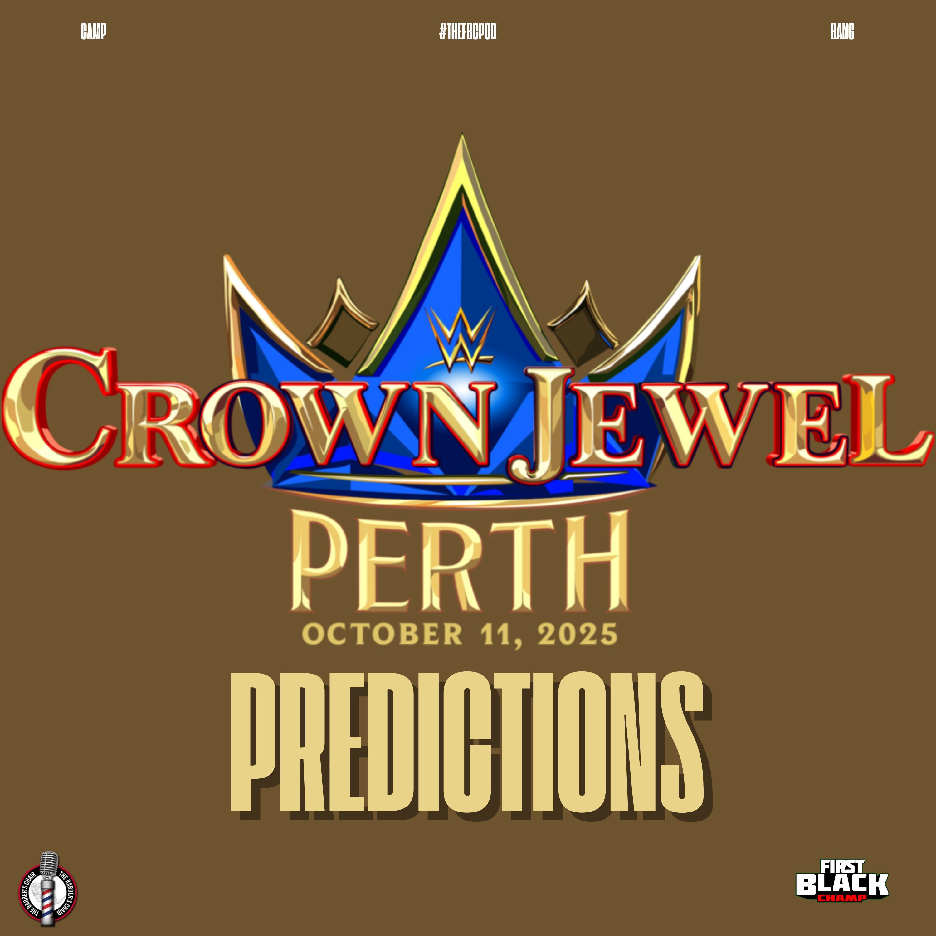 Crown Jewel Perth Predictions: Crown Jewel Drama, Cody vs. Seth, and Bloodline Fallout | #theFBCPod