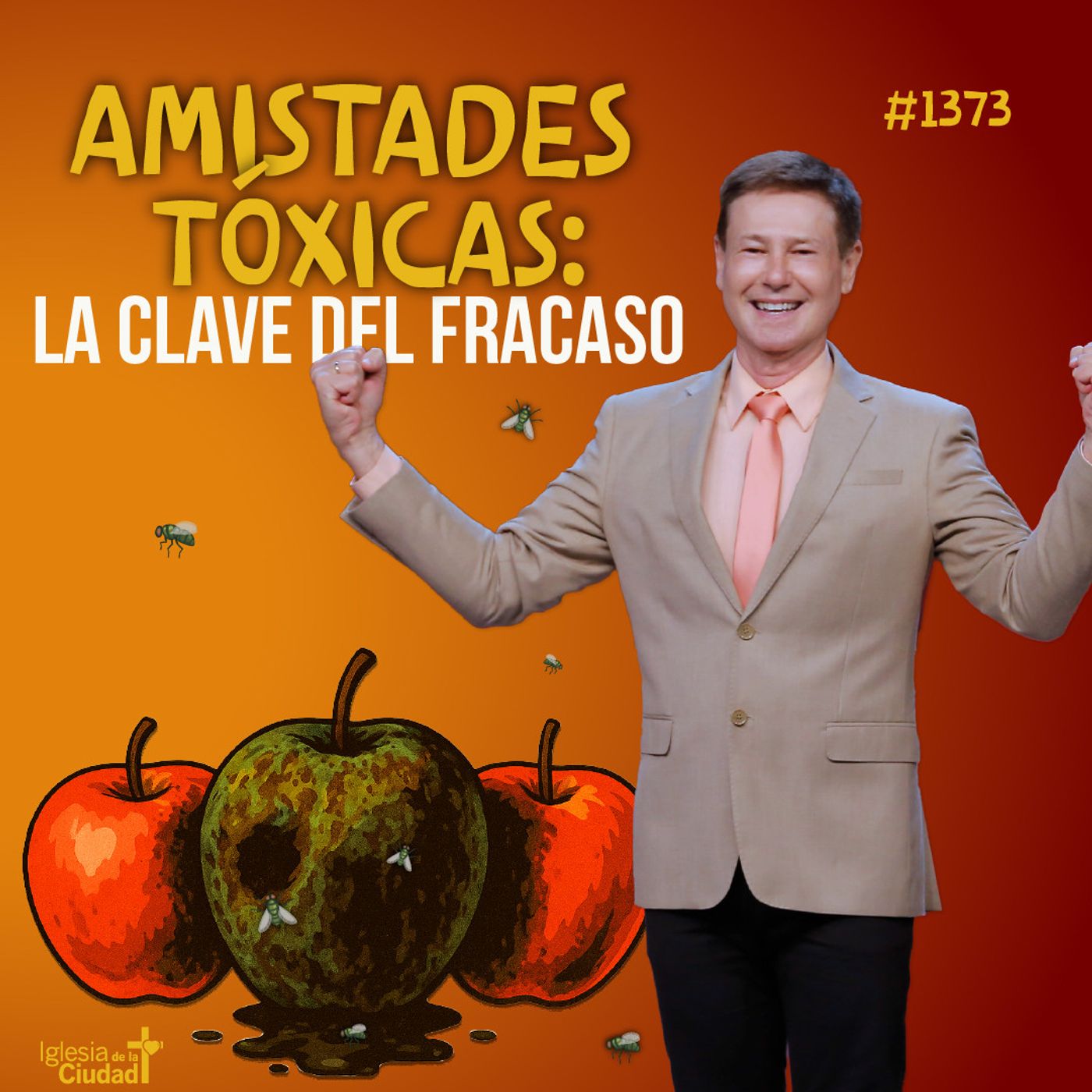 398: Amistades tóxicas: la clave del fracaso - 12/10/2025 - #1373 episode artwork