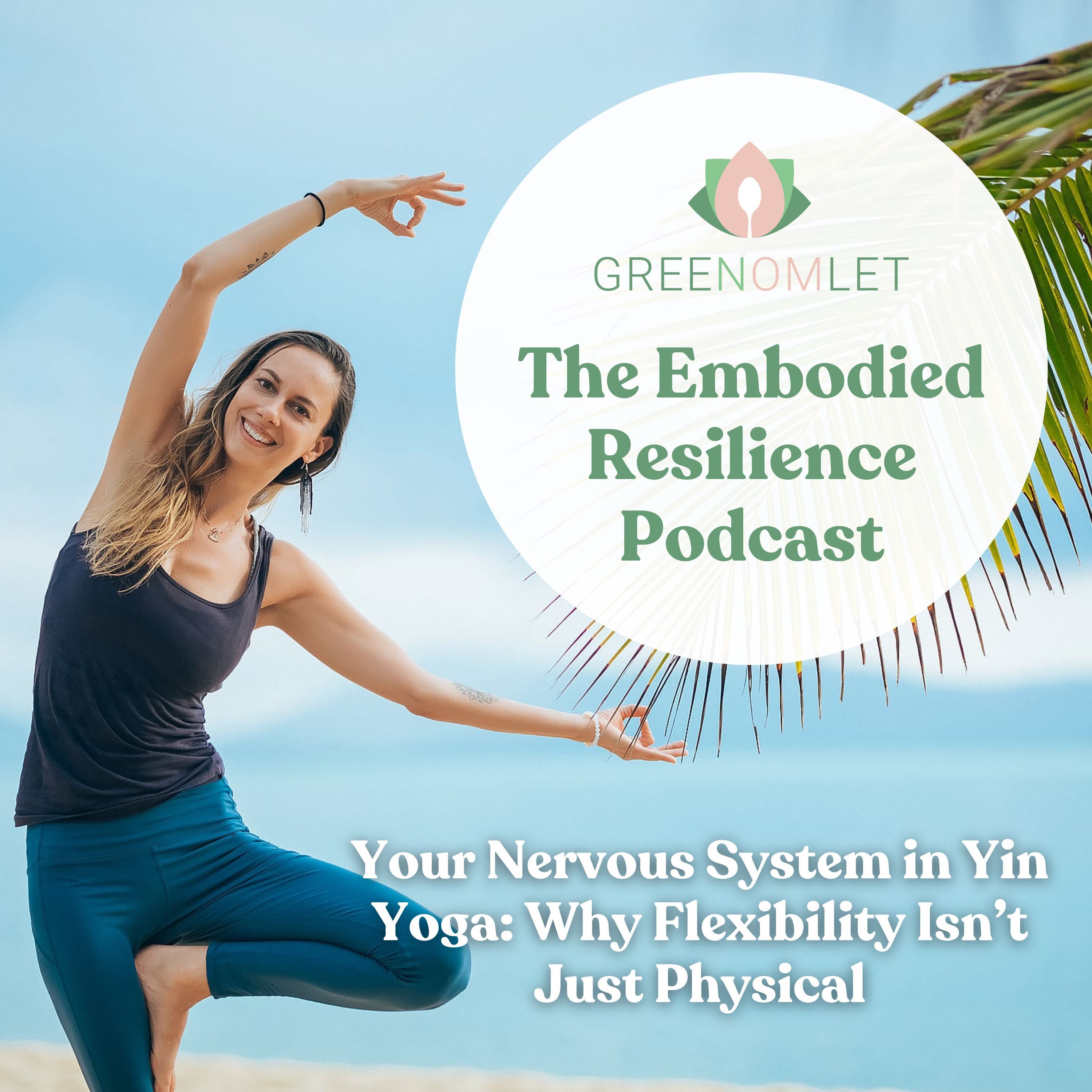 17: Your Nervous System in Yin Yoga: Why Flexibility Isn’t Just Physical episode artwork