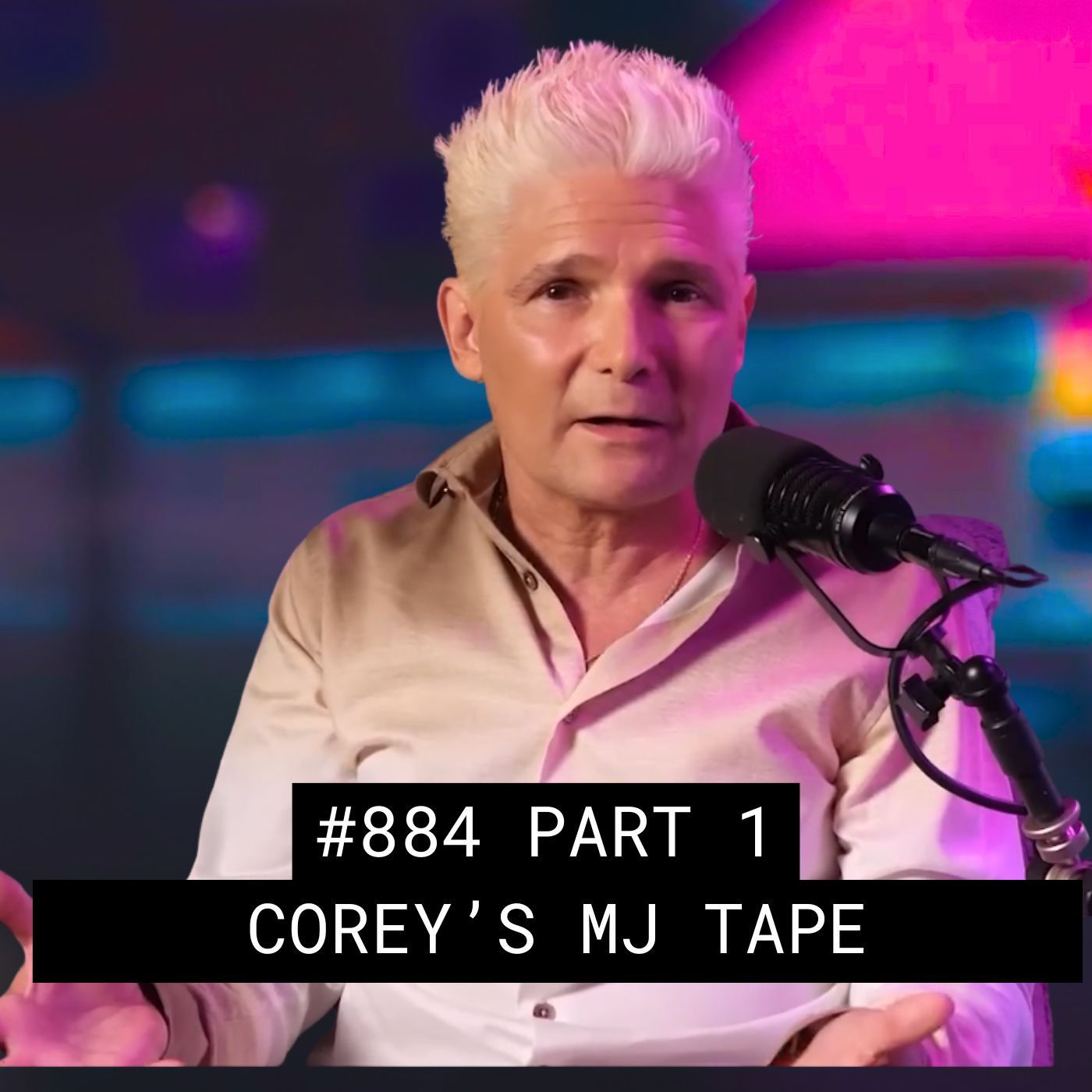Corey Feldman's MJ Tape - #884 Part 1